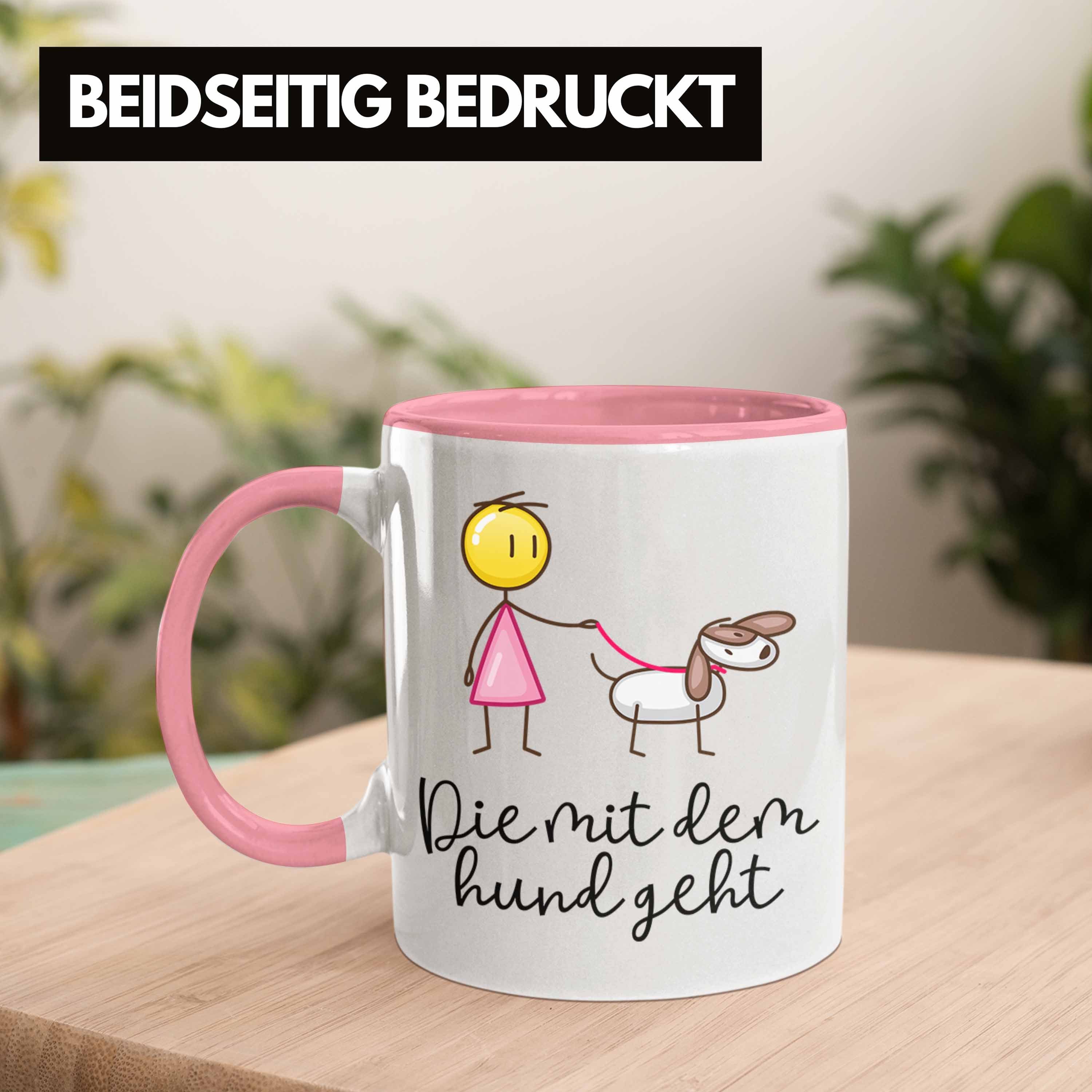 Dem Lustige Tasse für Hundefreunde Hund Trendation Die Trendation Rosa Frauchen Tasse Geht Sprüche Geschenk Mit -