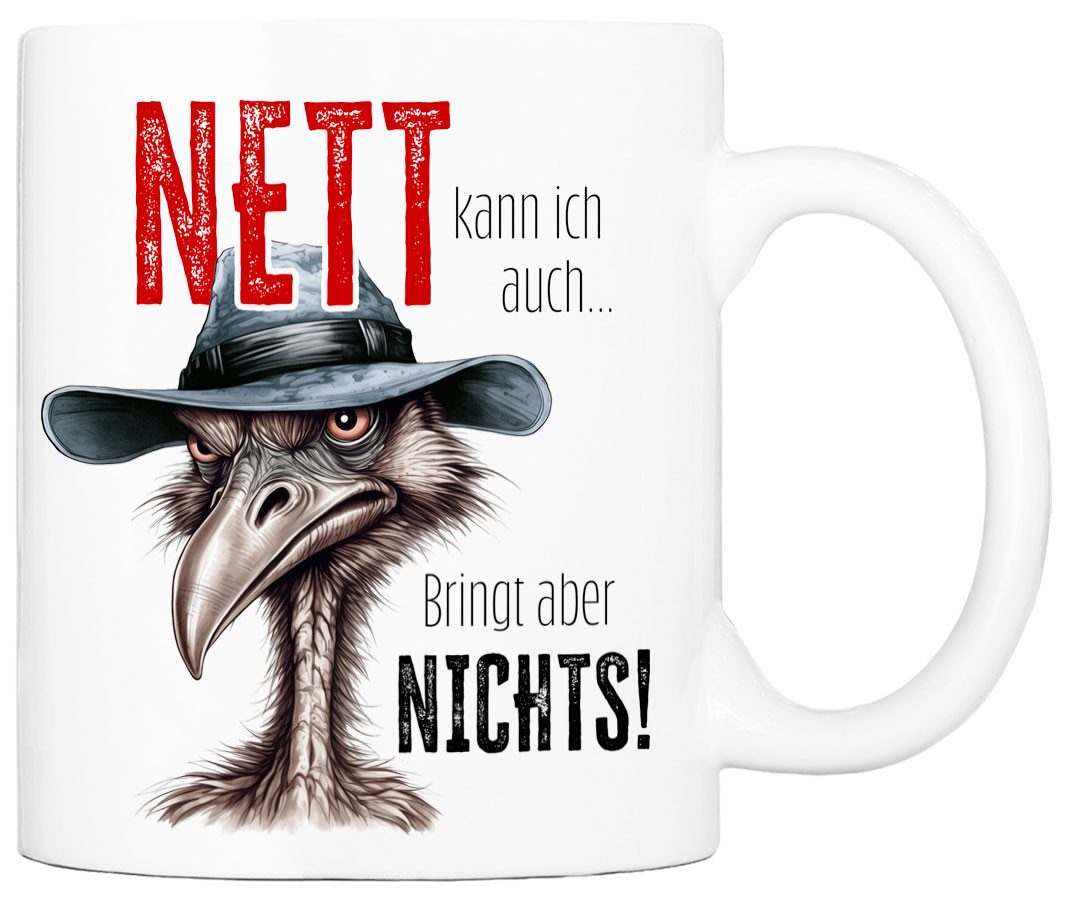 Tasse mit Spruch NETT KANN ICH AUCH Kaffeetasse Büro Arbeit, Geschenk