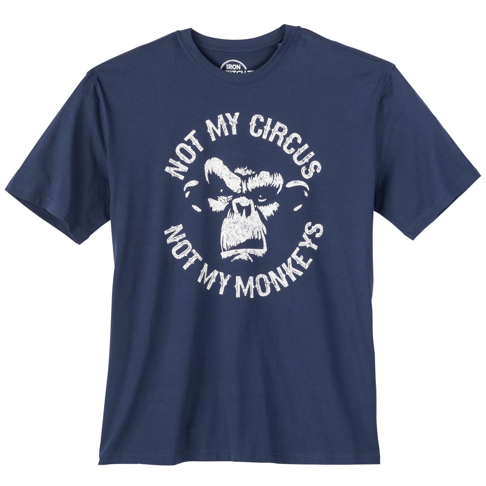 Print-Shirt Iron Stitch Übergrößen T-Shirt Not my Circus denimblau