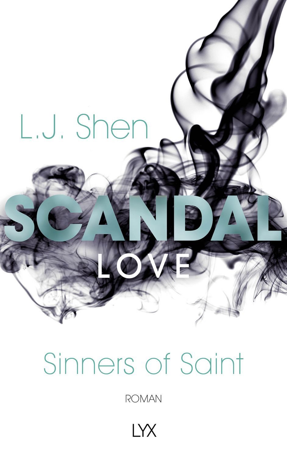 Scandal Love / L. J. Shen, Sinners of Saint