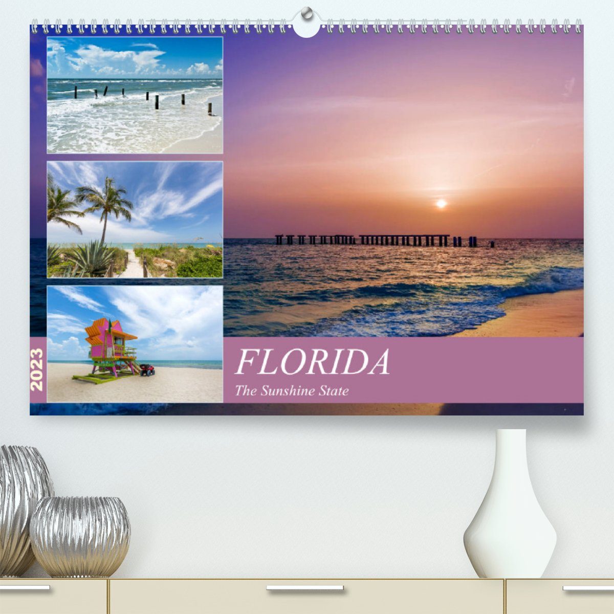 CALVENDO Wandkalender FLORIDA The Sunshine State (Premium-Calendar 2023 DIN A2 Landscape)