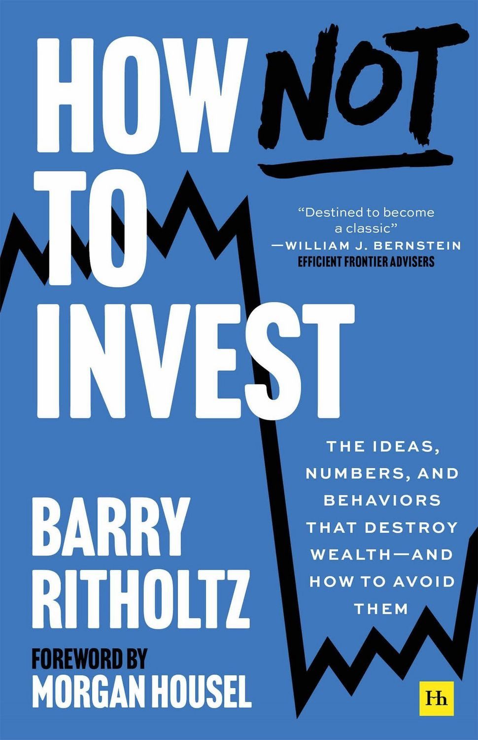 How Not to Invest / Barry Ritholtz