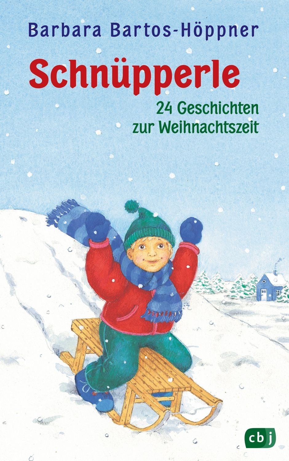 Kinderbuch Schnüpperle Vierundzwanzig Geschichten zur Weihnachtszeit Barbara Bartos-Höppner
