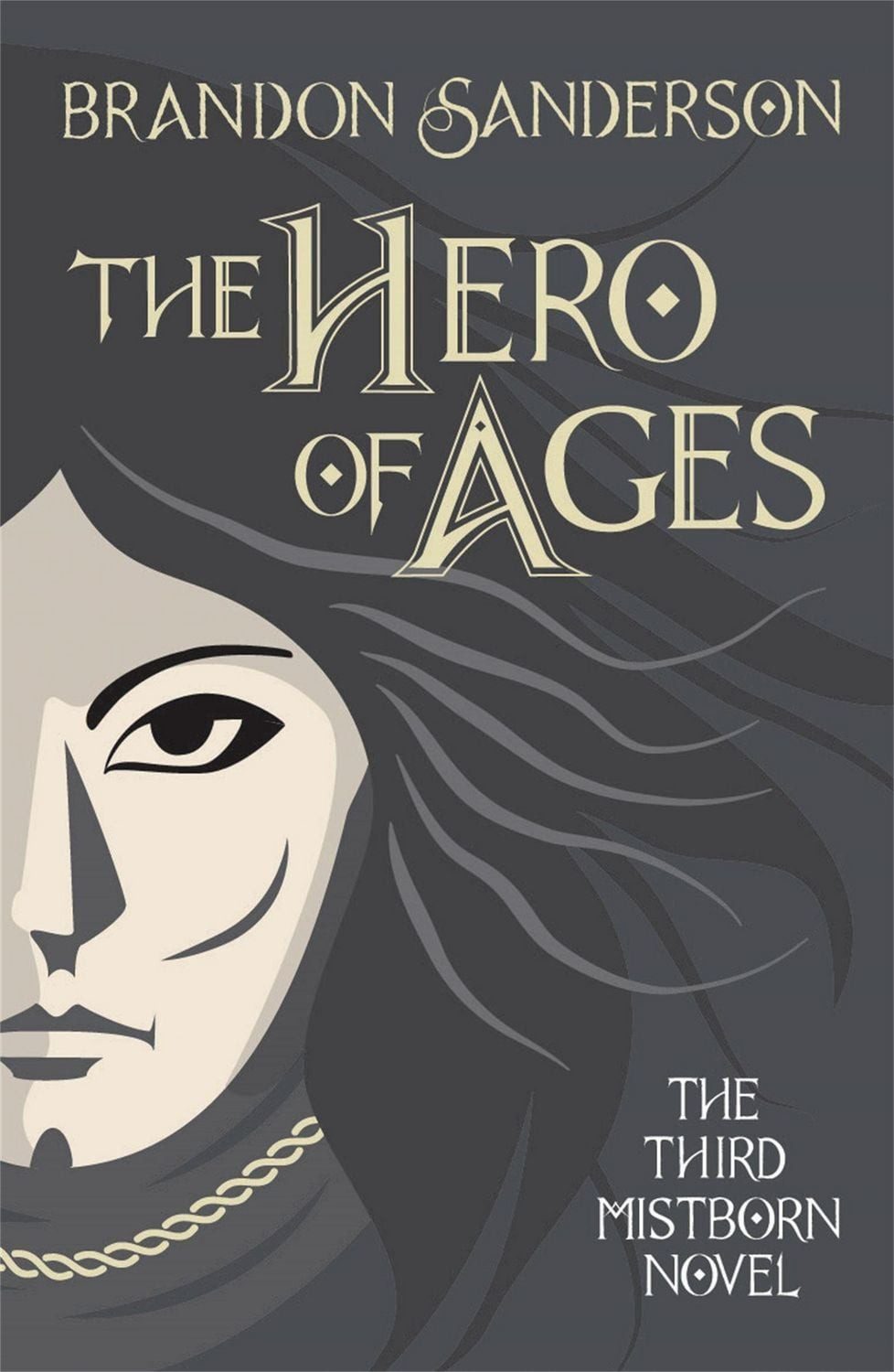 The Hero of Ages / Brandon Sanderson, Mistborn: Book Three