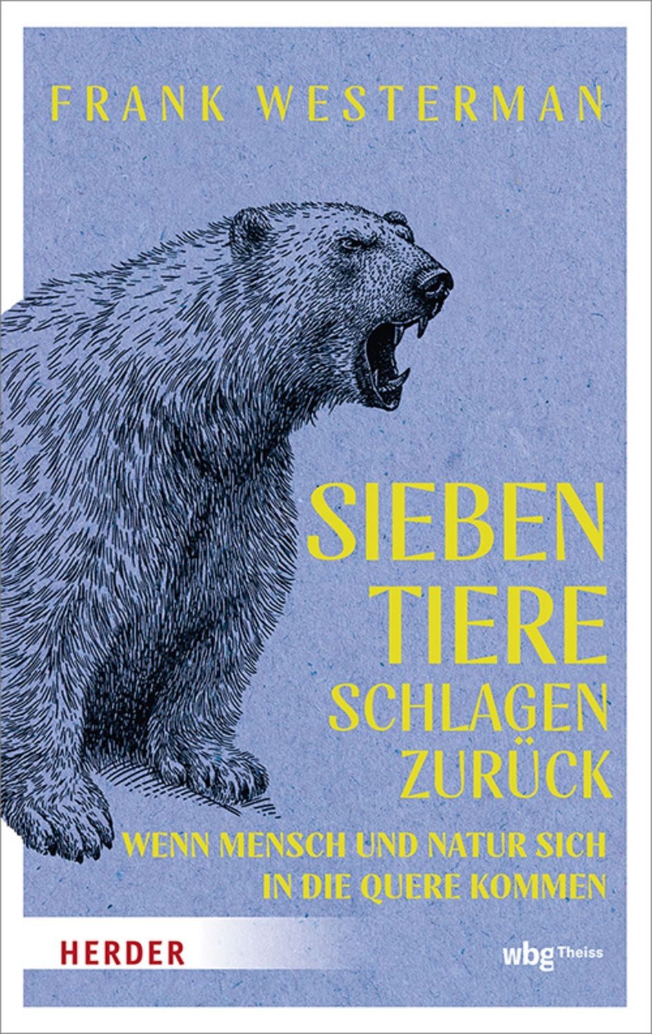 Sieben Tiere schlagen zurück / Frank Westerman