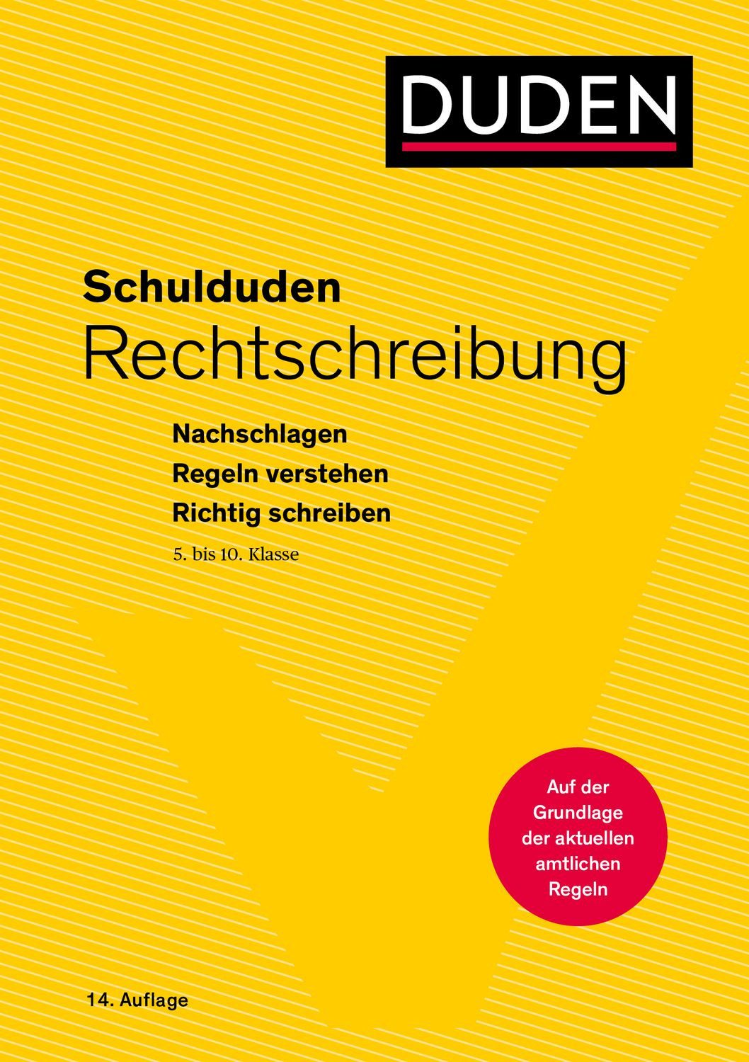 Schulduden Rechtschreibung / Dudenredaktion