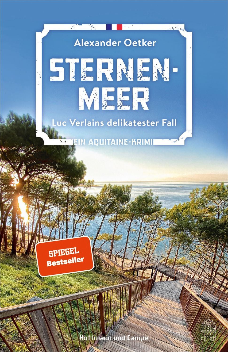 Sternenmeer / Alexander Oetker, Luc Verlains delikatester Fall