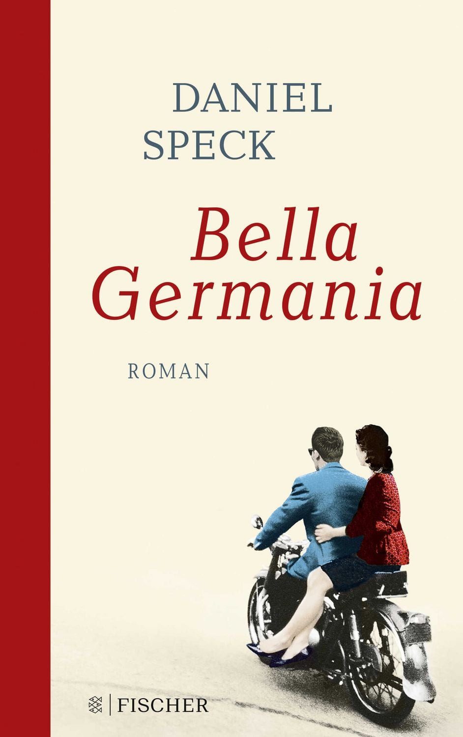 Belletristik Bella Germania Roman Daniel Speck