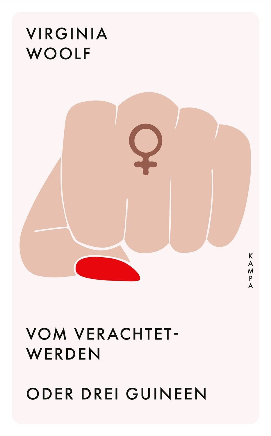 Vom Verachtetwerden oder Drei Guineen / Virginia Woolf