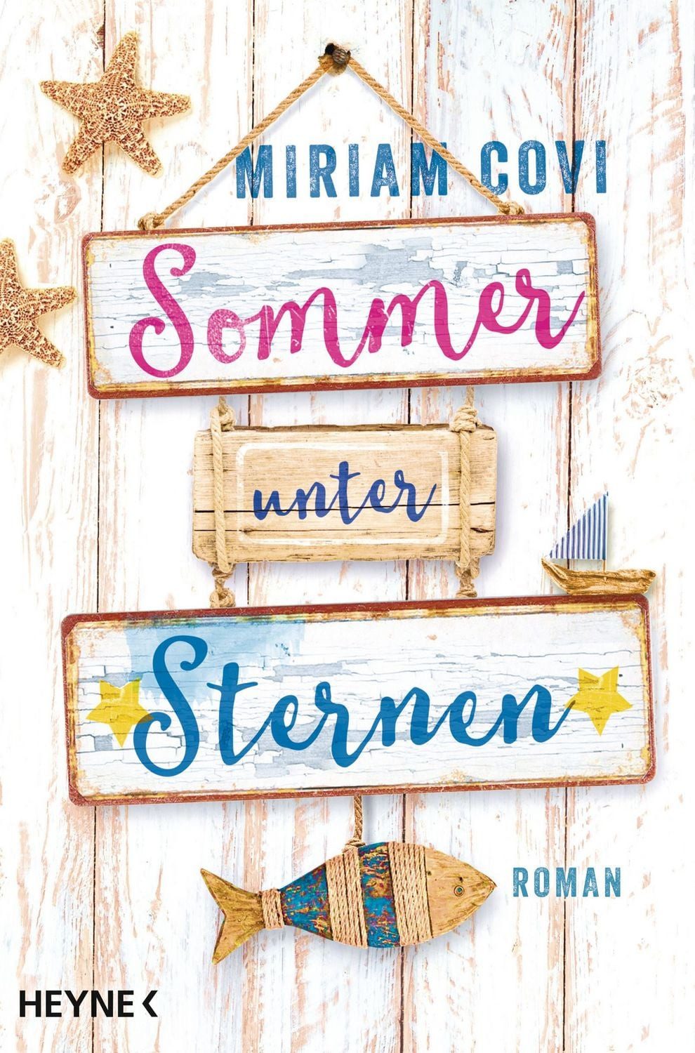 Sommer unter Sternen / Miriam Covi