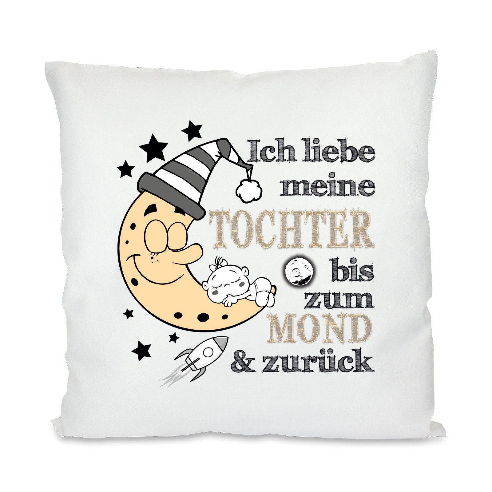 Herzbotschaft Dekokissen Kissen mit einseitigem Motiv Ich liebe meine Tochter bis zum Mond, Kissenhülle mit Füllung