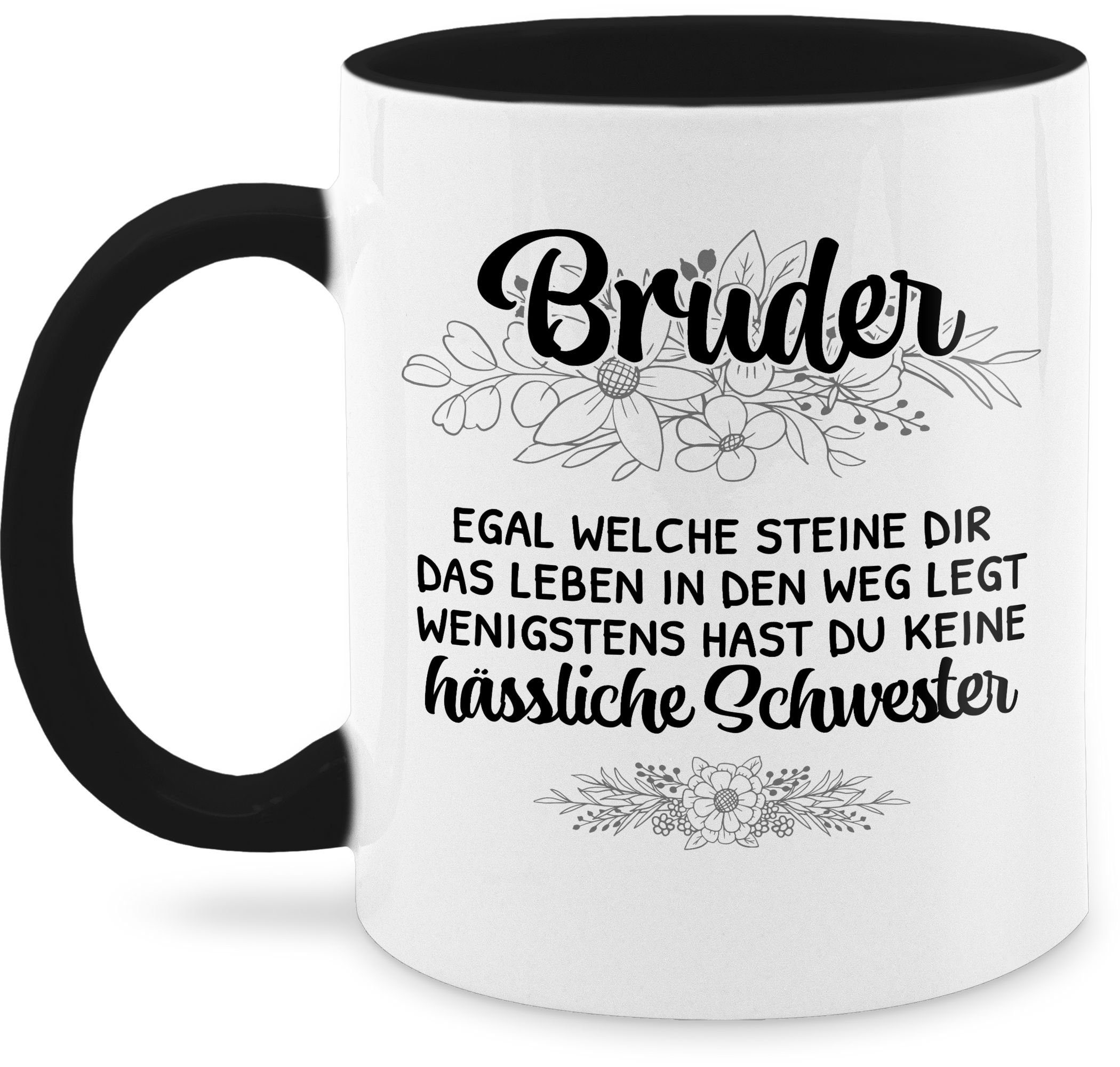 Shirtracer Tasse Geschenk Schwester für Bruder - Wenigstens hast du keine hässliche Sch, Keramik, Bruder 1 Schwarz | Teetassen