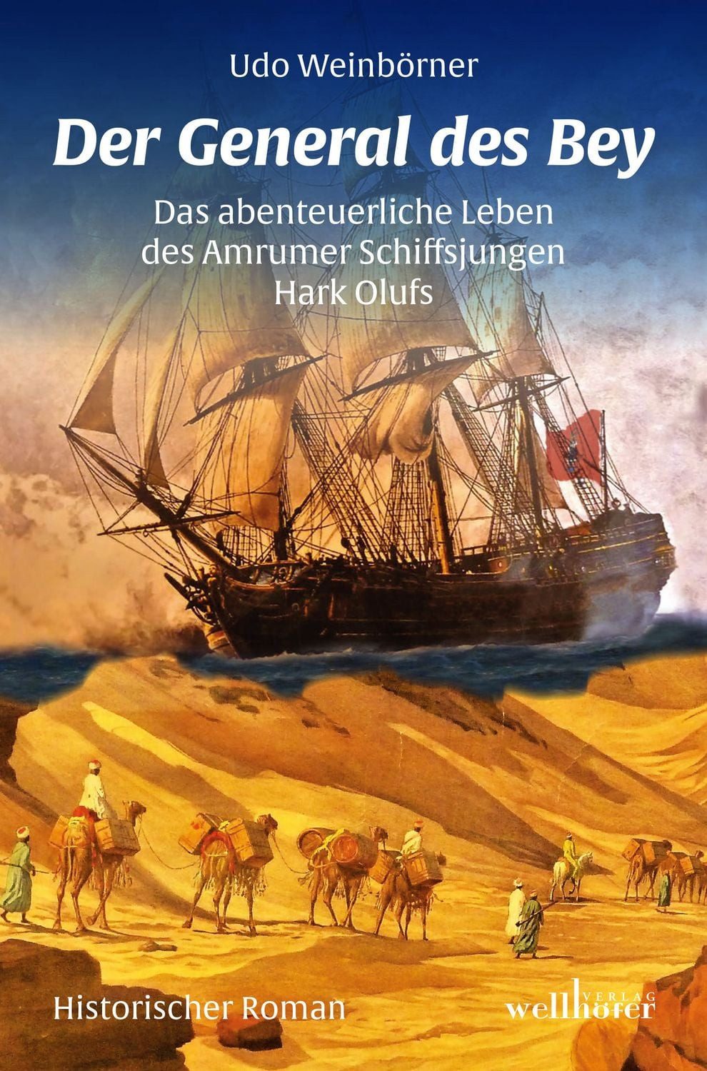 Der General des Bey / Udo Weinbörner