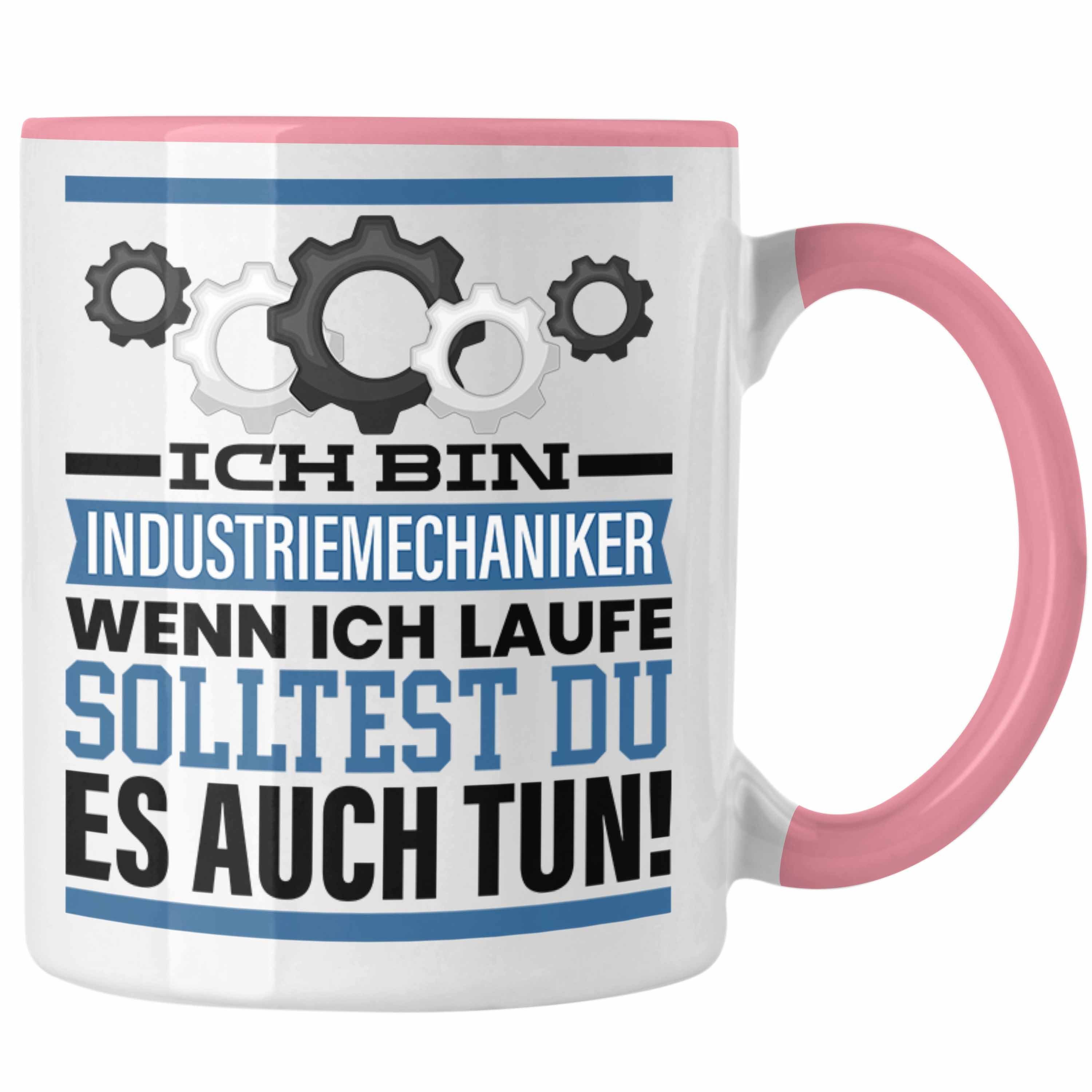 Trendation Tasse Industriemechaniker Tasse Geschenk Spruch Männer Geschenkidee Wenn Ich Rosa