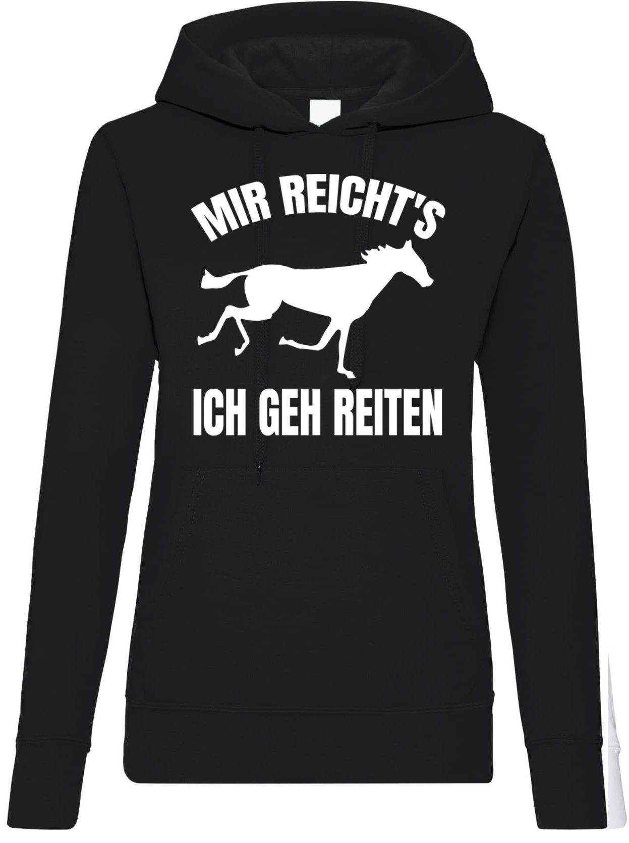 Youth Designz Kapuzenpullover Mir reichts Ich geh reiten Damen Hoodie Pullover mit lustigem Frontprint