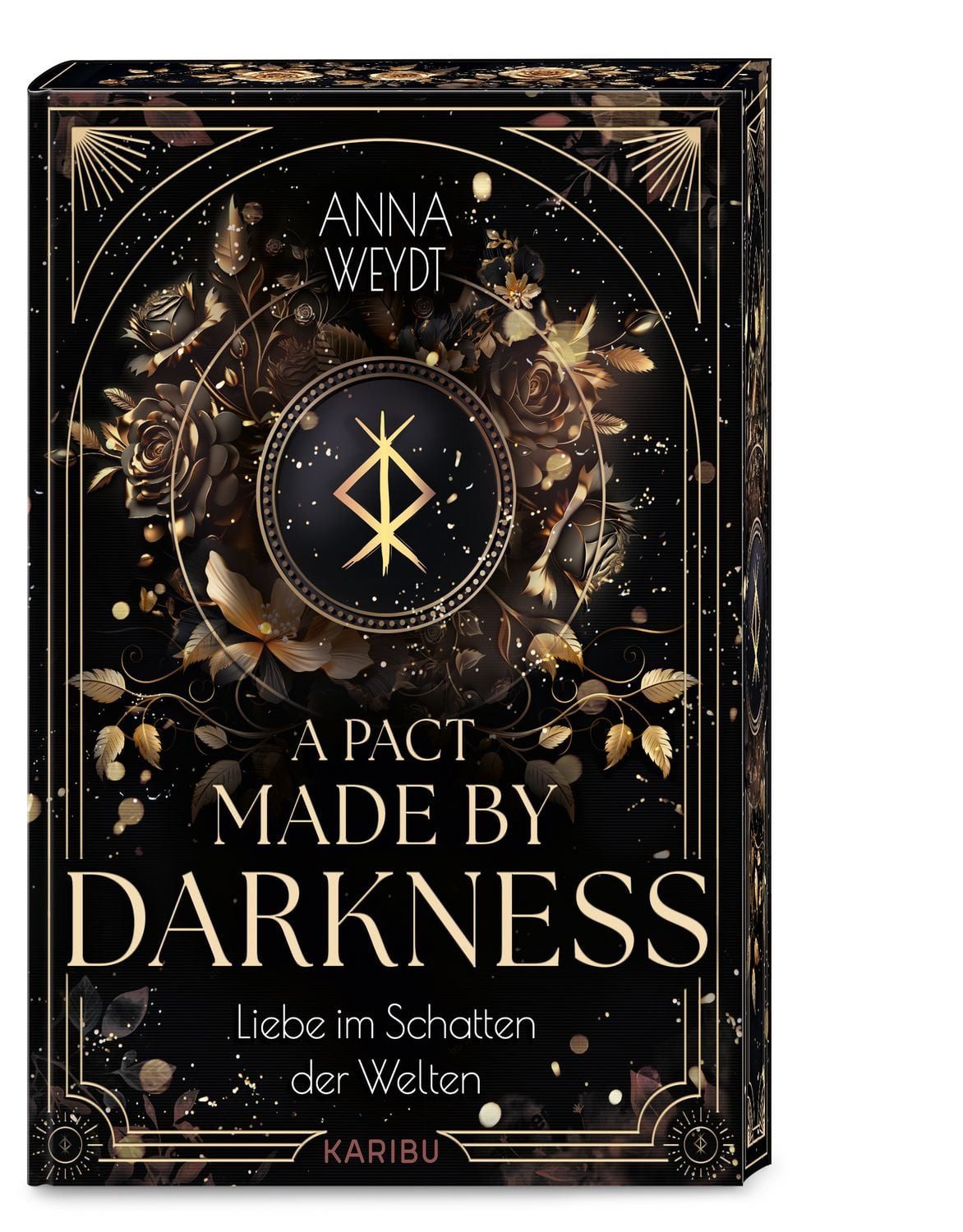 A Pact Made by Darkness – Liebe im Schatten der Welten / Anna Weydt, Band 1 der magischen Slow-Burn-Romantasy-Dilogie mit exklusivem Farbschnitt in der 1. Auflage