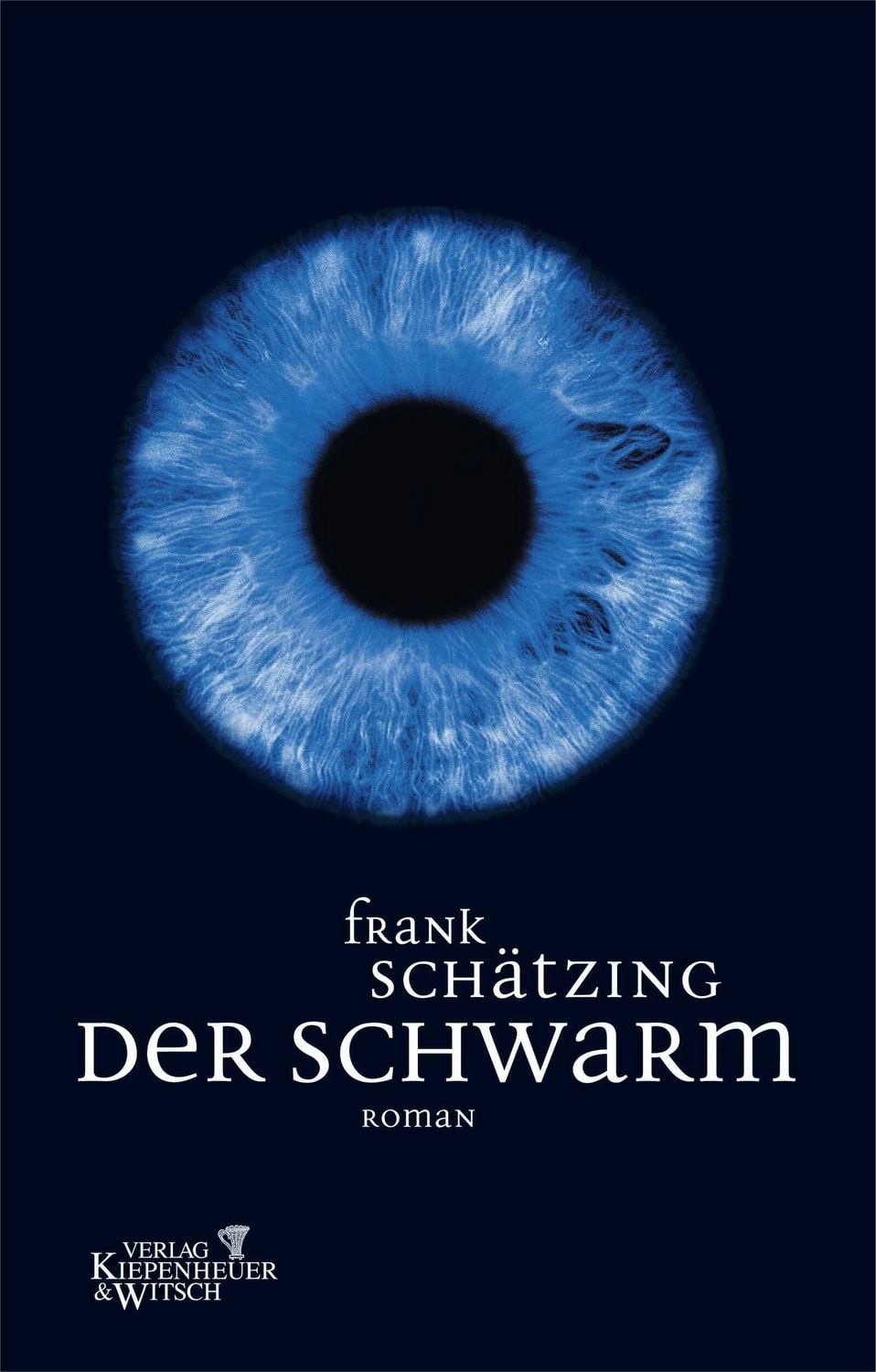 Belletristik Der Schwarm Roman Frank Schätzing