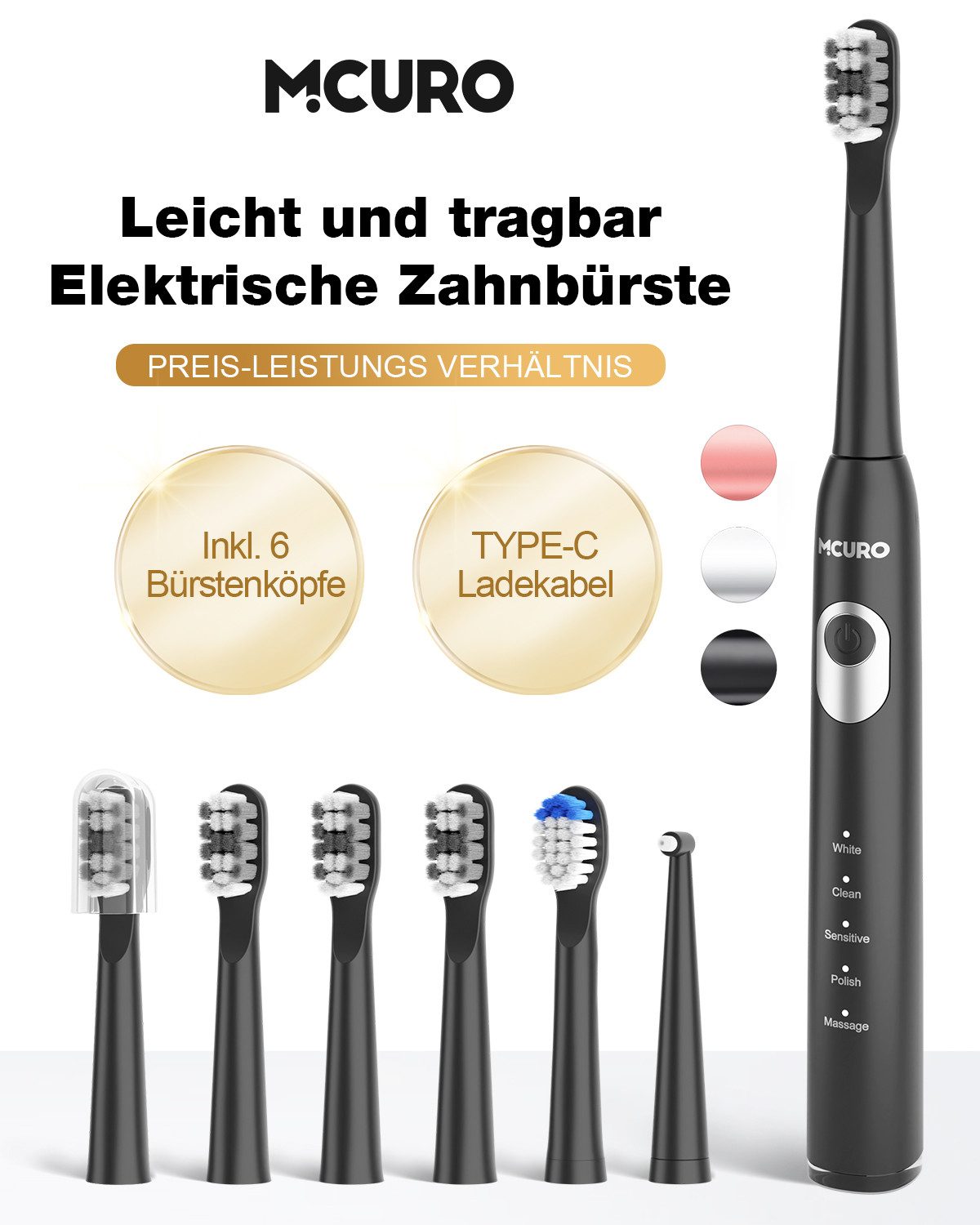 MCURO Schallzahnbürste Leicht, Praktisch und Effektiv Elektrische Zahnbürste, Aufsteckbürsten: 6 St., 5 Putzmodi,Timer,TYPE-C aufladbar