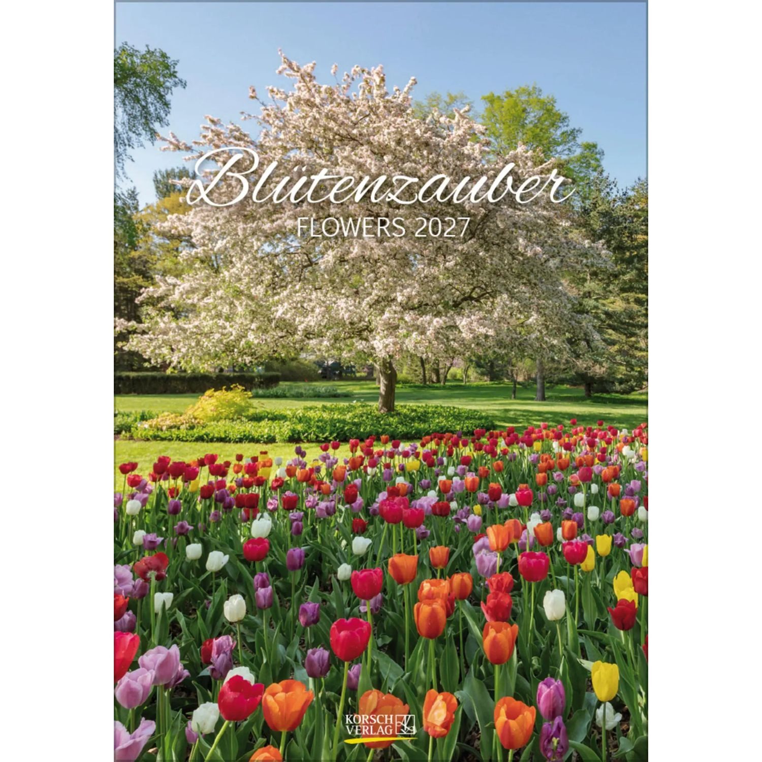 Korsch Verlag Wandkalender Blütenzauber 2027