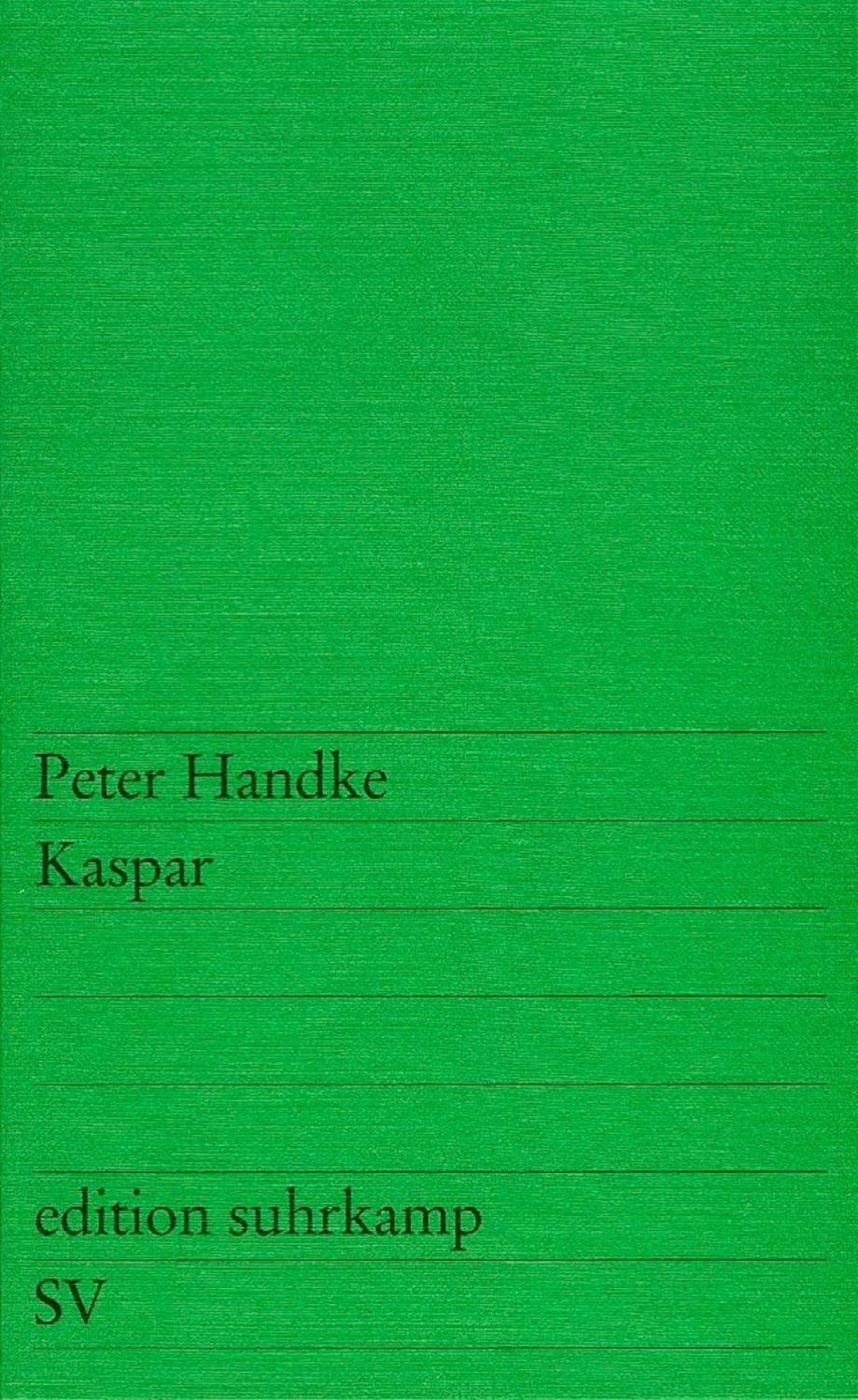 Kaspar / Peter Handke