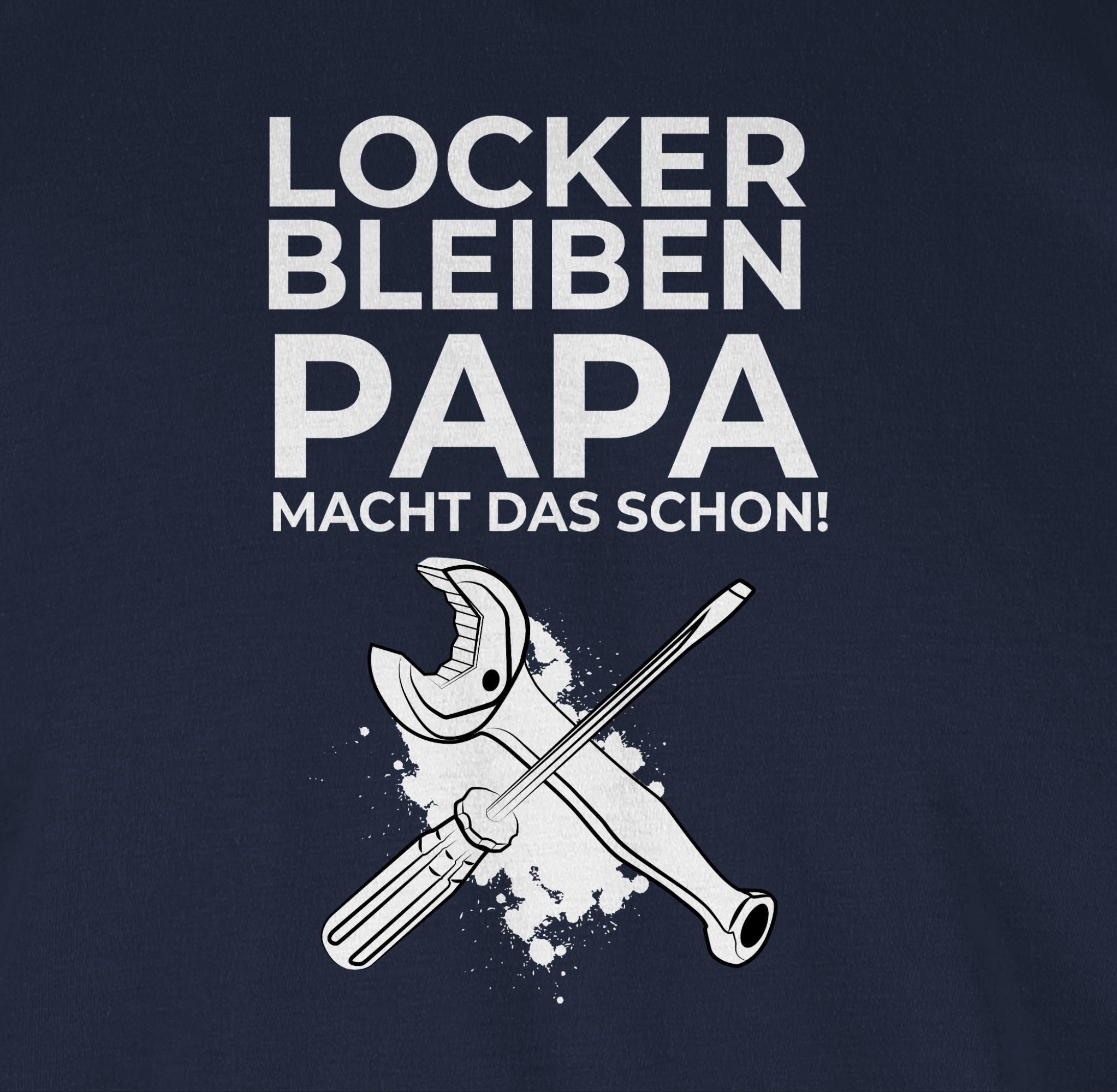Shirtracer T-Shirt Locker bleiben Werkzeug Navy macht Geschenke Papa 2 das Handwerker schon Blau
