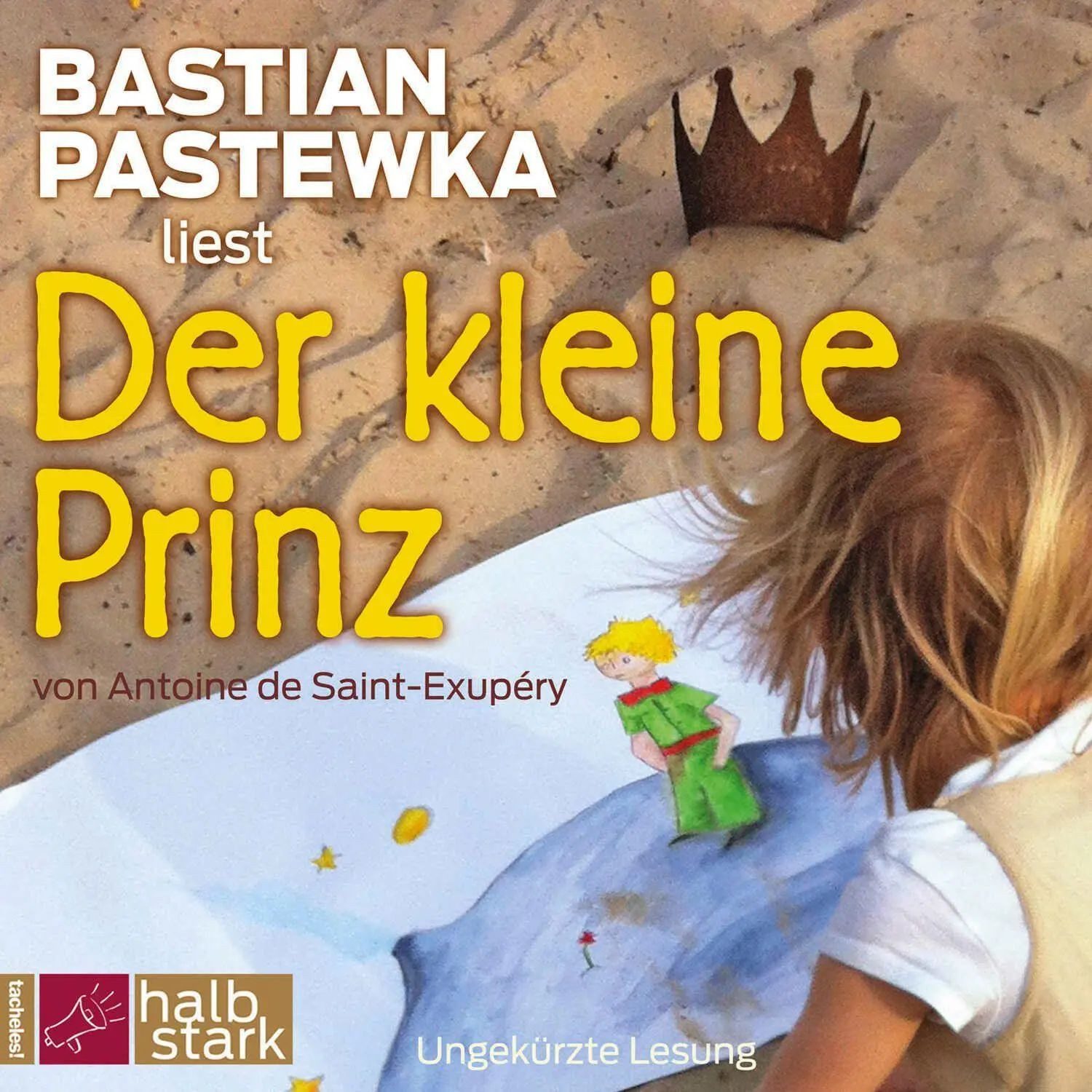 tacheles Hörspiel Der kleine Prinz