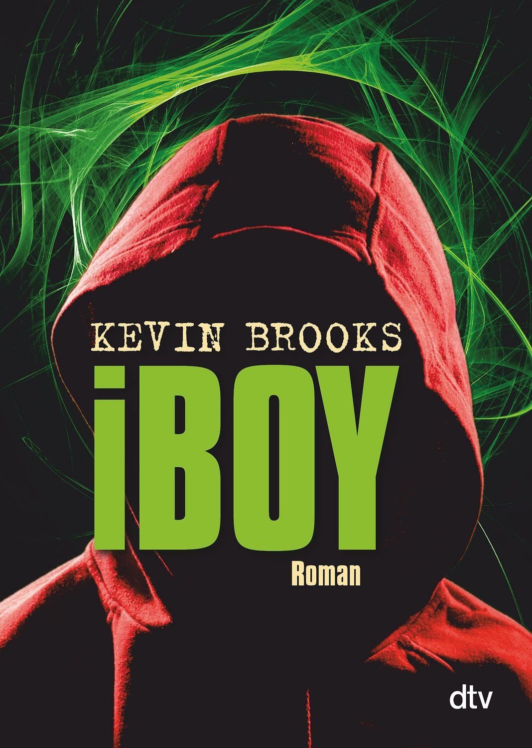 IBoy / Kevin Brooks, Roman