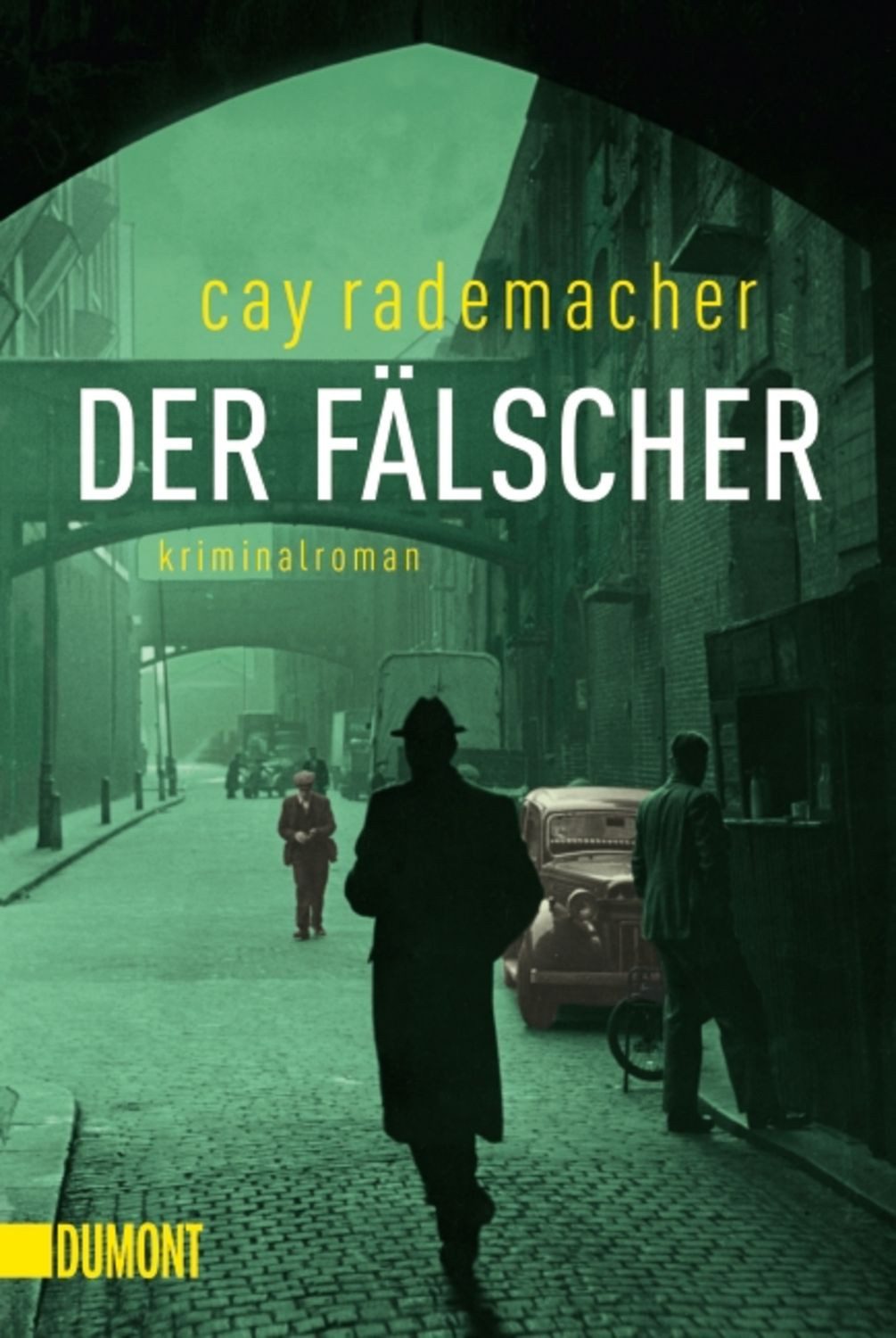 Der Fälscher / Oberinspektor Stave Band 3 / Cay Rademacher