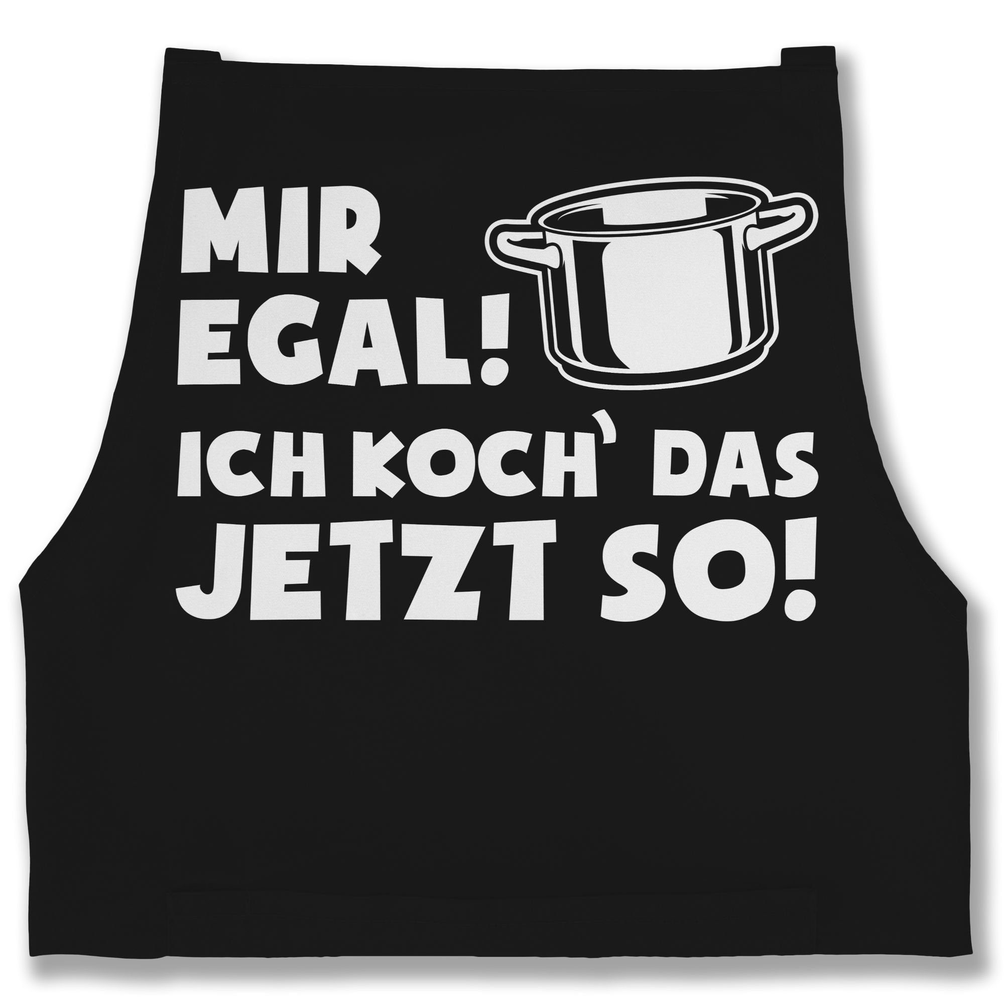 Shirtracer Kochschürze Mir egal ich koch günstig online kaufen