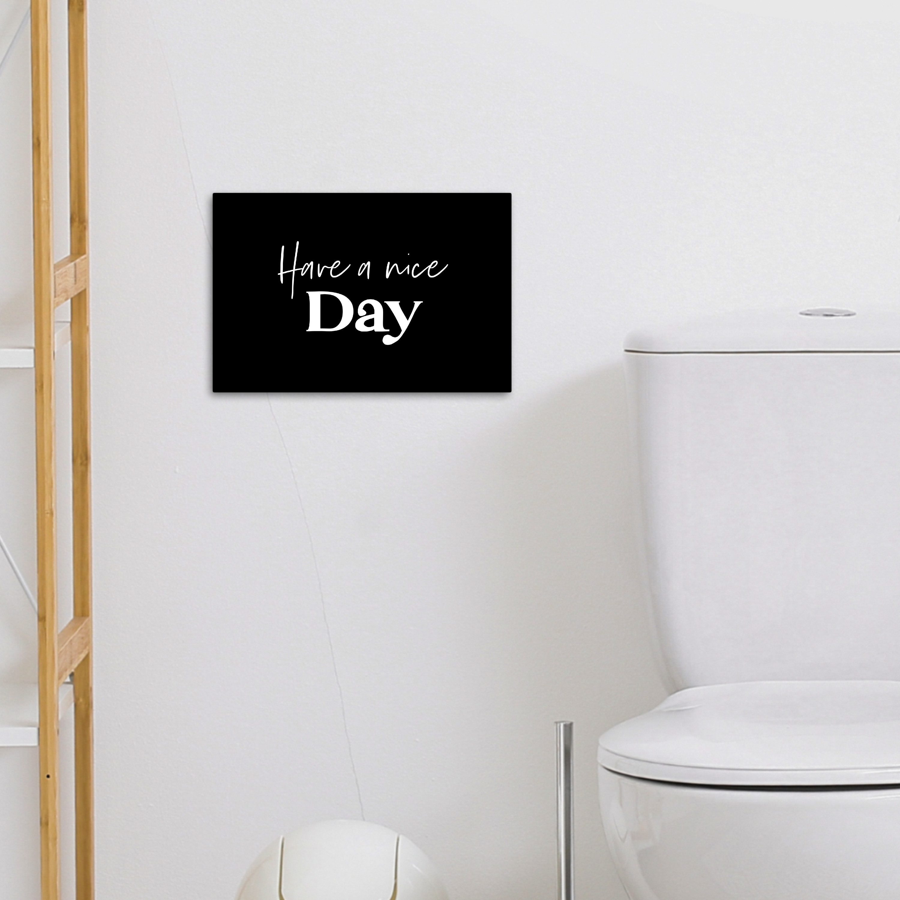 OneMillionCanvasses® Leinwandbild Have a nice day - Zitat - Schwarz - Sprüche, Fotodruck (1 St), Bilder für Badezimmer, Bad und Toiletten Deko, Bild WC 30x20 cm – Bild 4 von 5