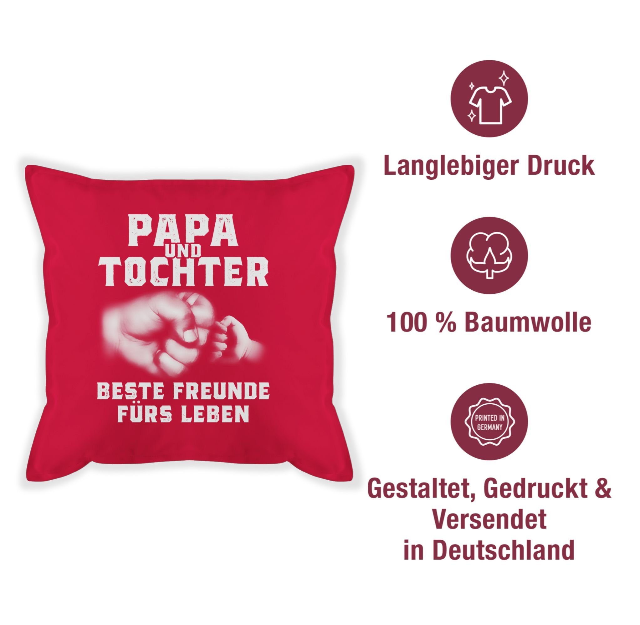 Dekokissen Papa 2 Freunde Rot Leben, und beste Vatertagsgeschenk fürs Tochter Kissen Shirtracer