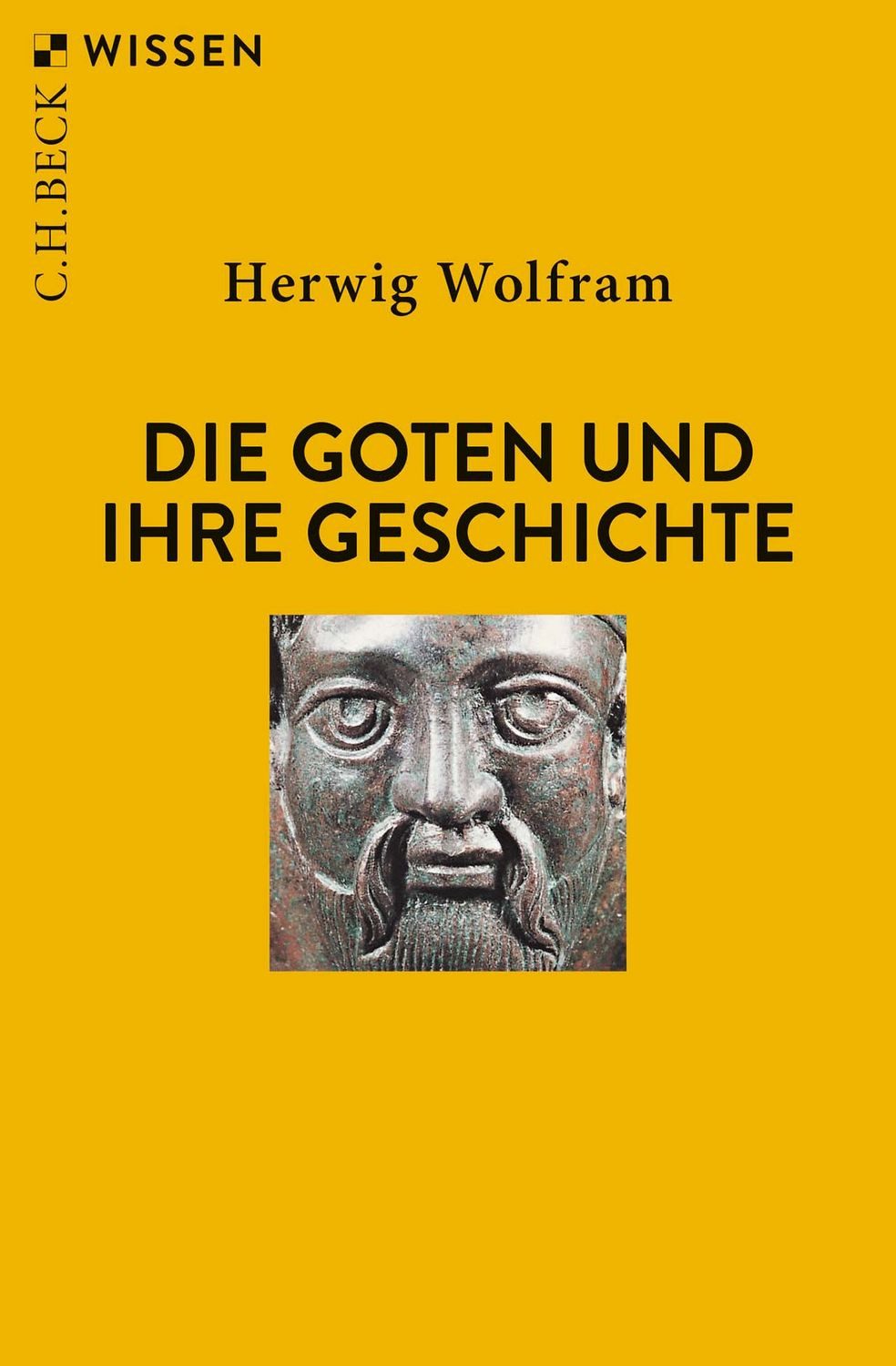 Die Goten und ihre Geschichte / Herwig Wolfram