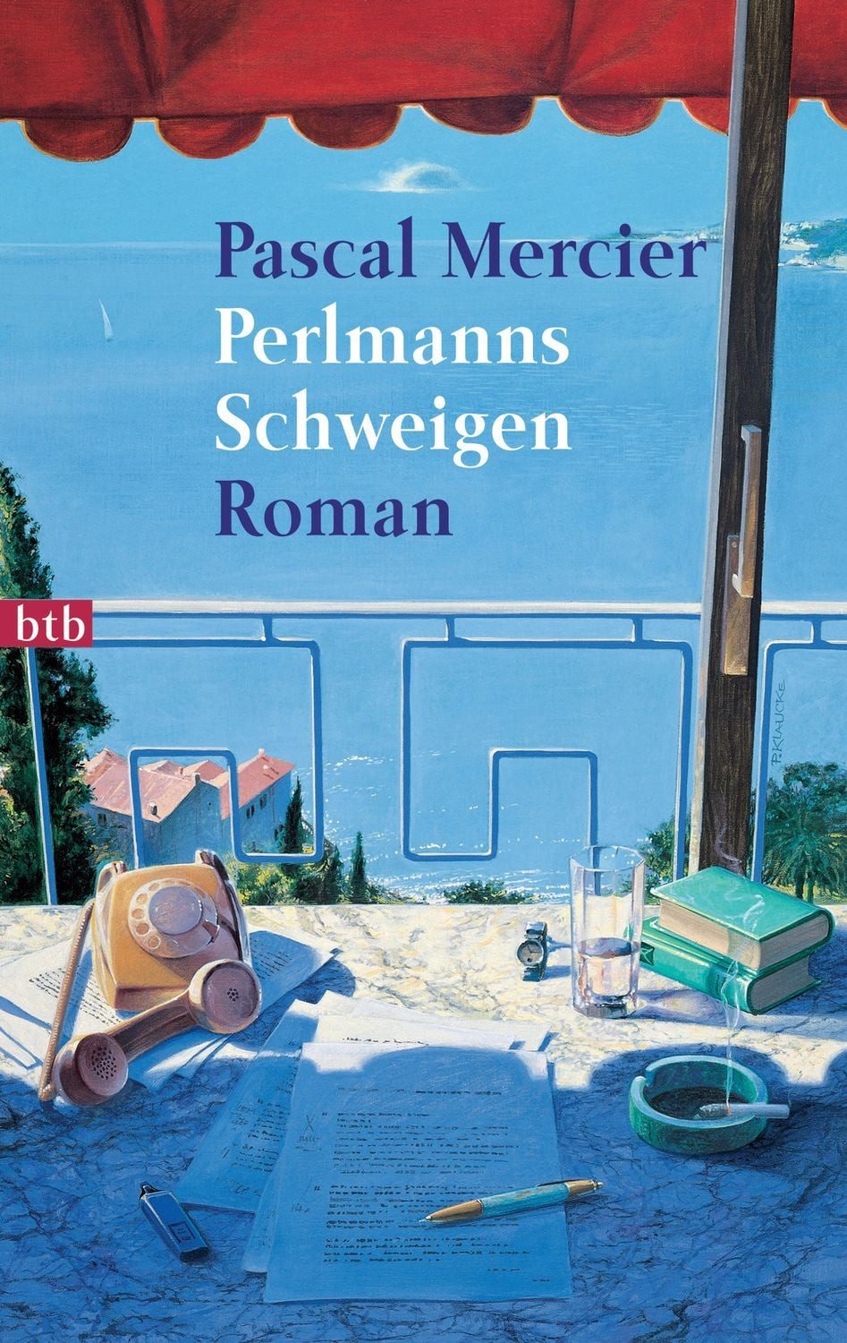 Belletristik Perlmanns Schweigen Roman Pascal Mercier