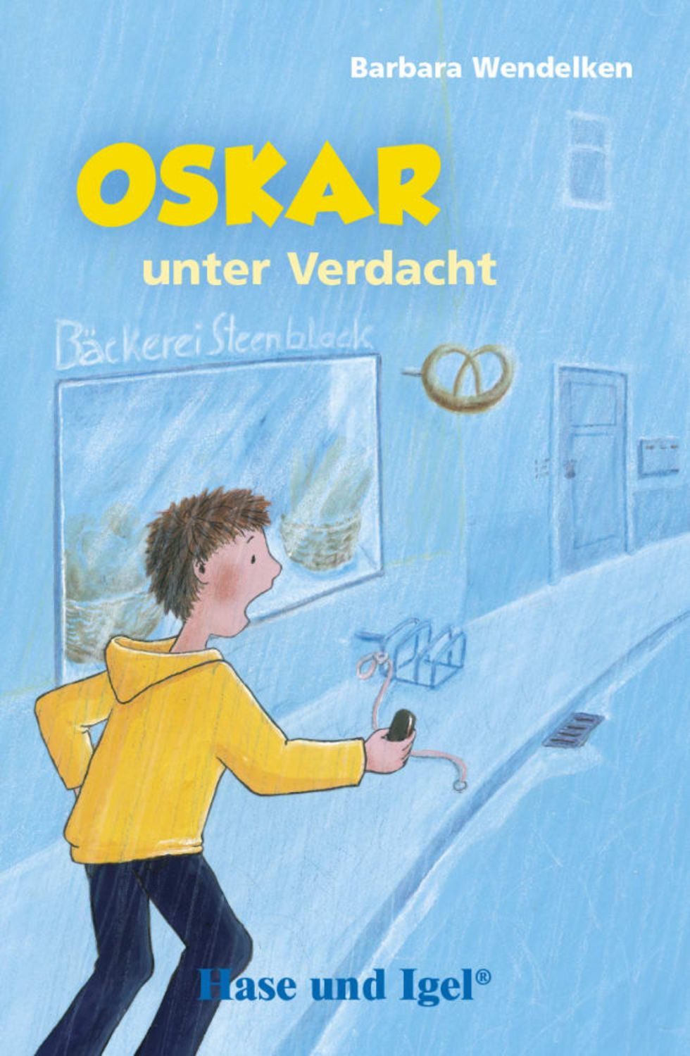 Oskar unter Verdacht / Barbara Wendelken