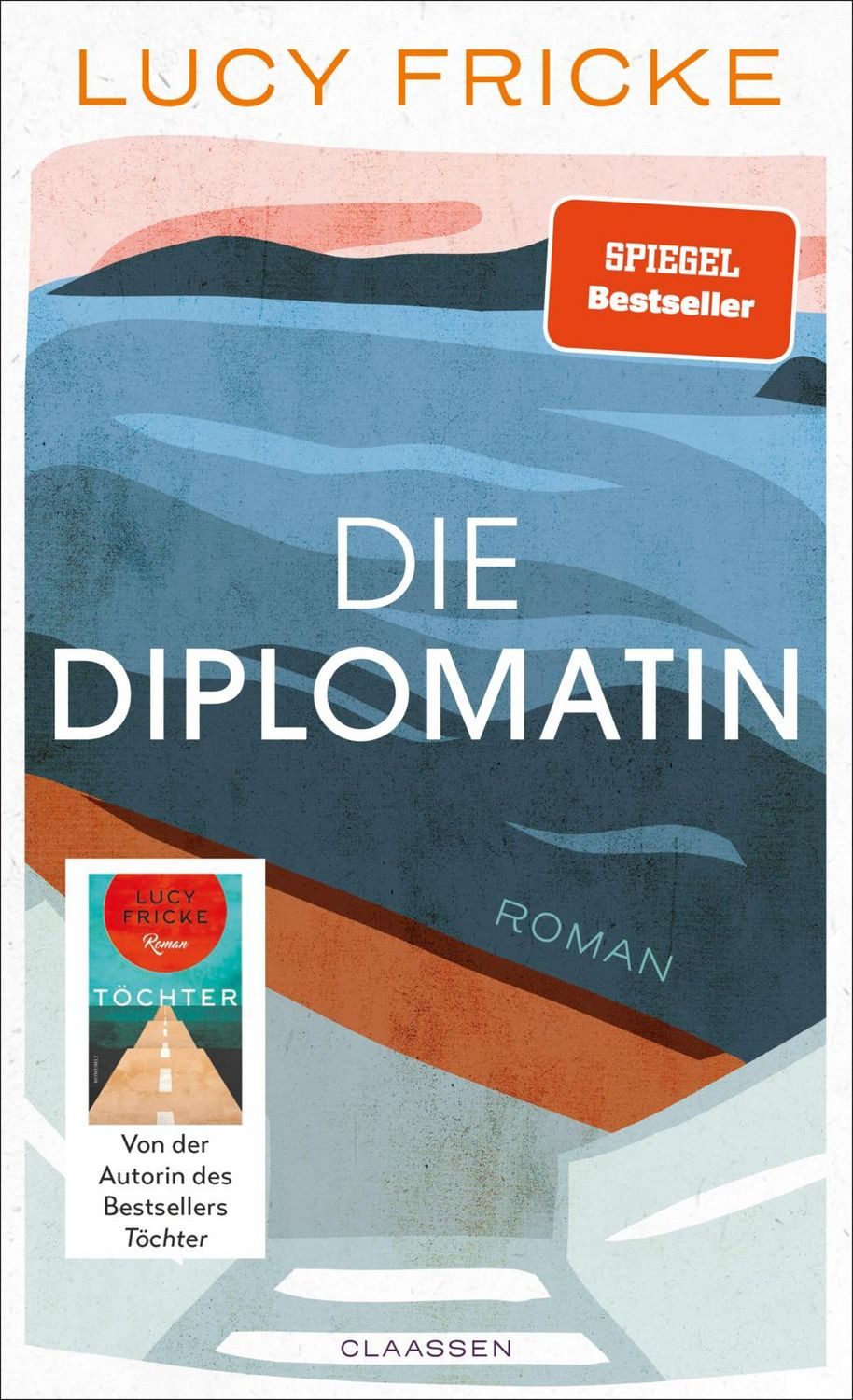 Die Diplomatin / Lucy Fricke