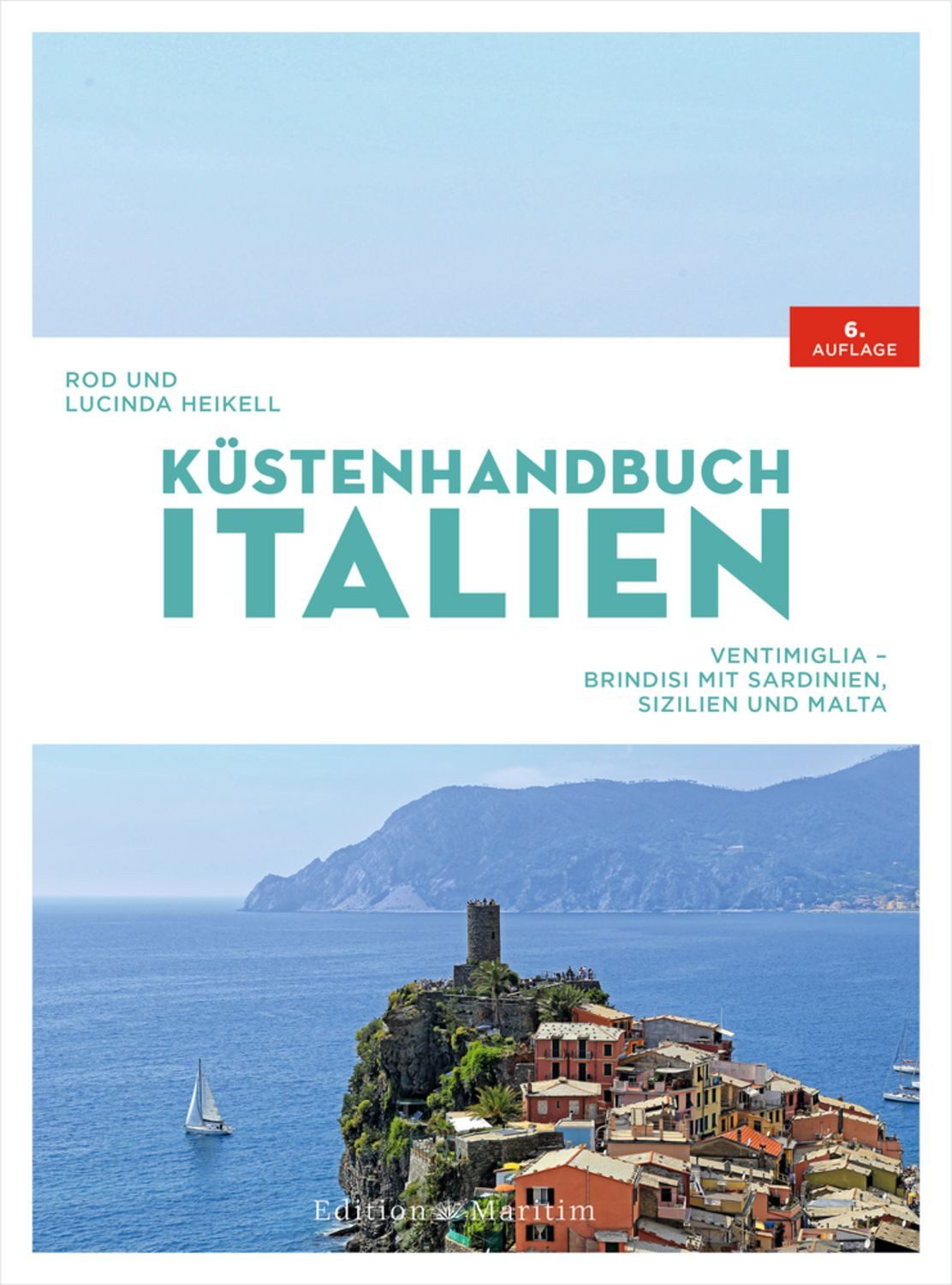 Küstenhandbuch Italien / Rod Heikell, Lucinda Heikell