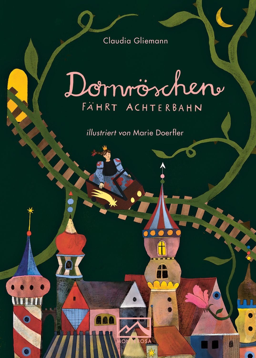 Dornröschen fährt Achterbahn / Claudia Gliemann