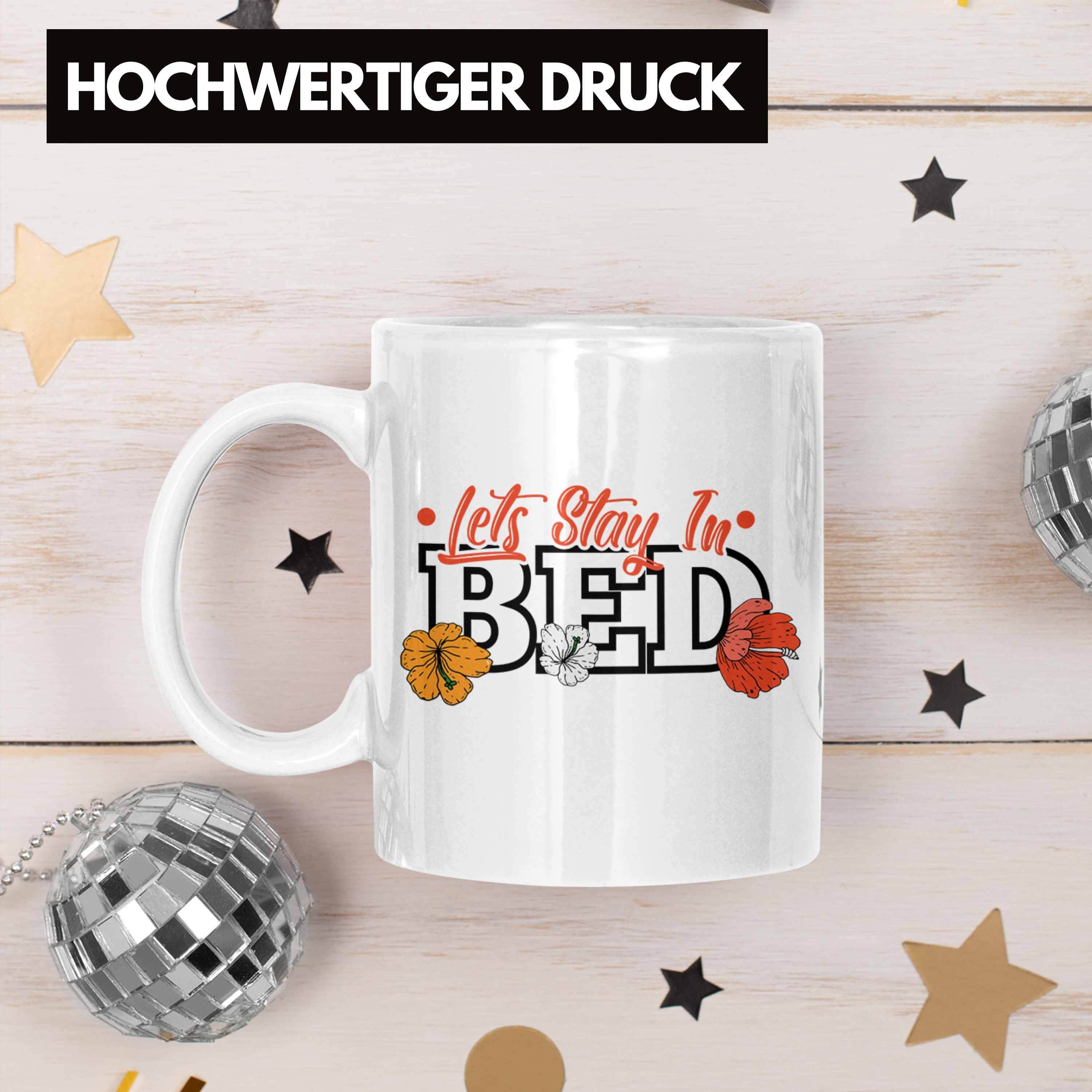 Tasse Tasse Naps Geschenk Lustiger Tasse Stay Spruch Lets Bed Weiss Frauen - Wochenende In Mittagsschlaf Trendation Trendation