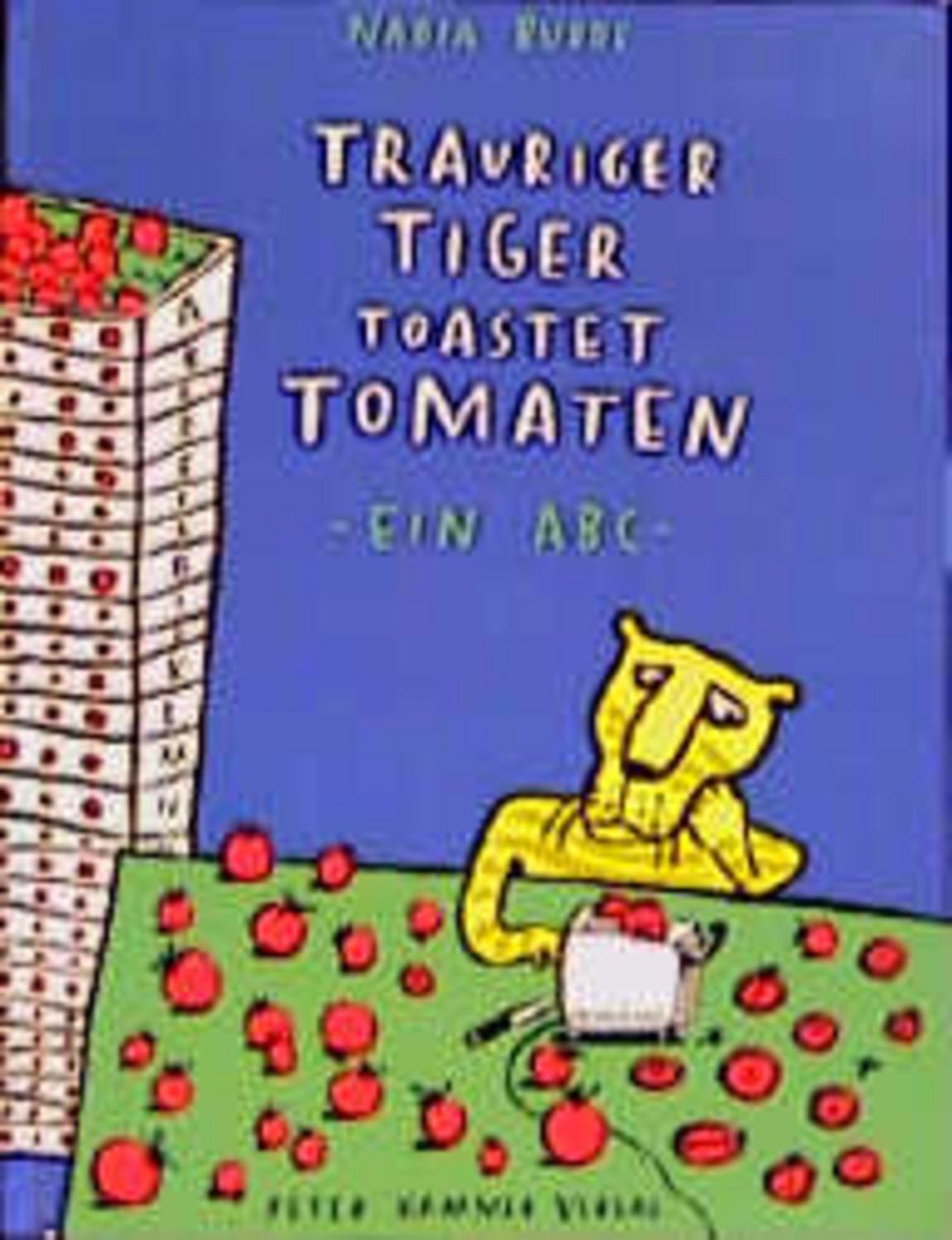 Trauriger Tiger toastet Tomaten / Nadia Budde