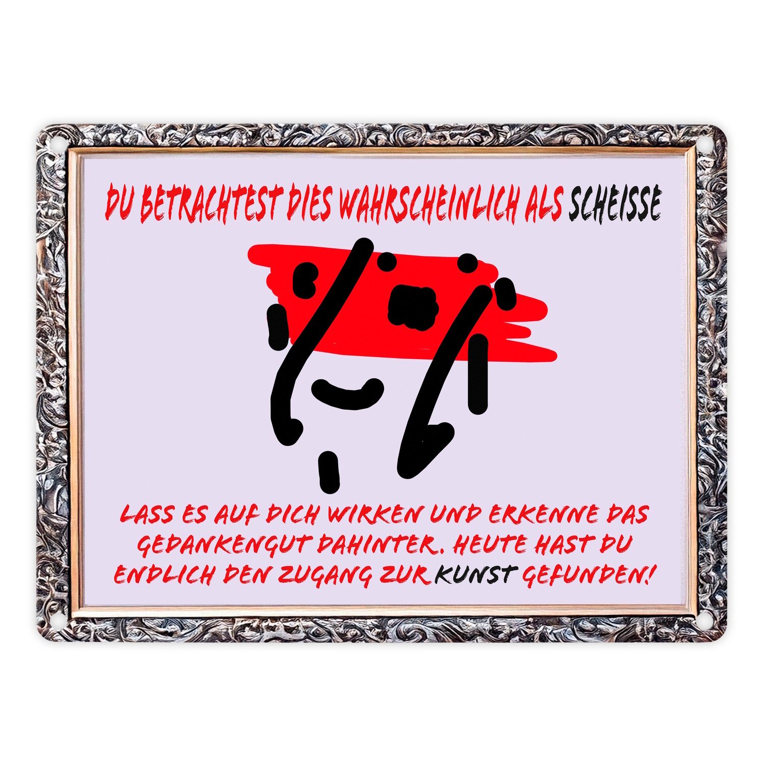 Metallschild Metallschild in 15x20 cm mit frechem Spruch und Kunst-Motiv