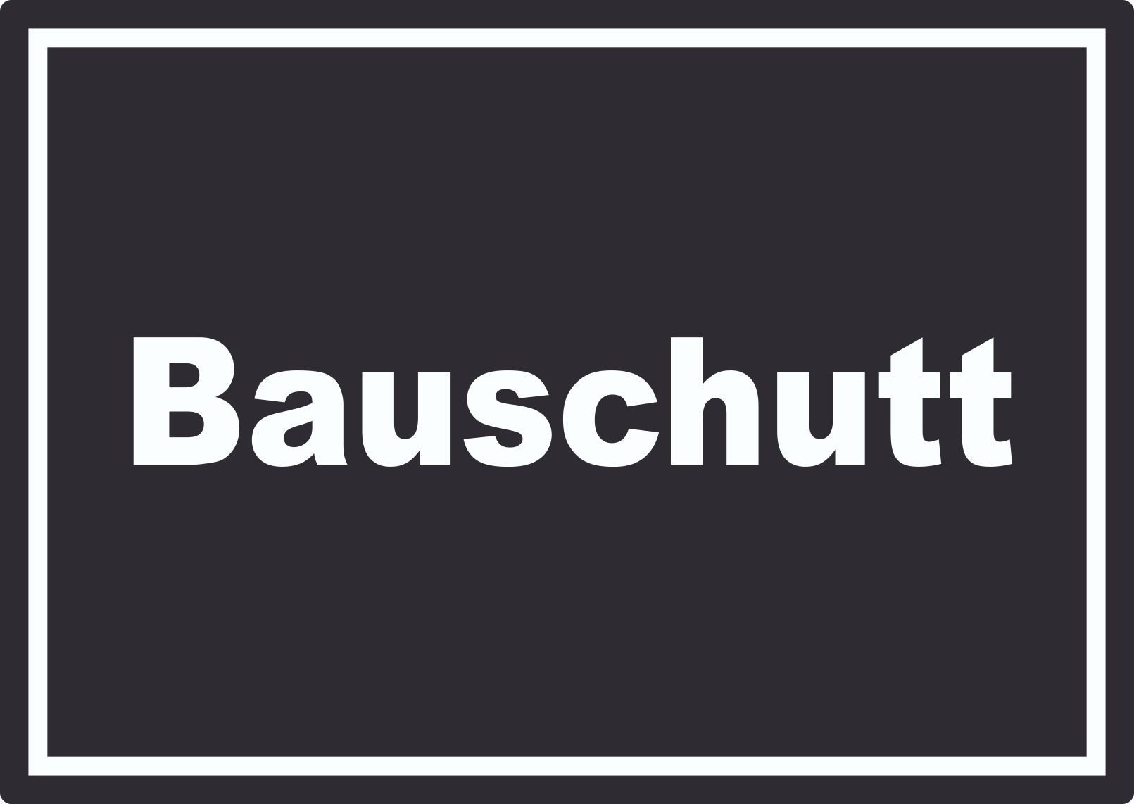 HB-Druck Aufkleber Bauschutt Mülltrennung Aufkleber mit Text, wetterfest, UV-beständig, kratzfest