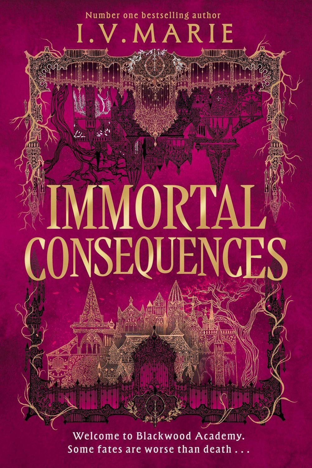 Immortal Consequences / I. V. Marie