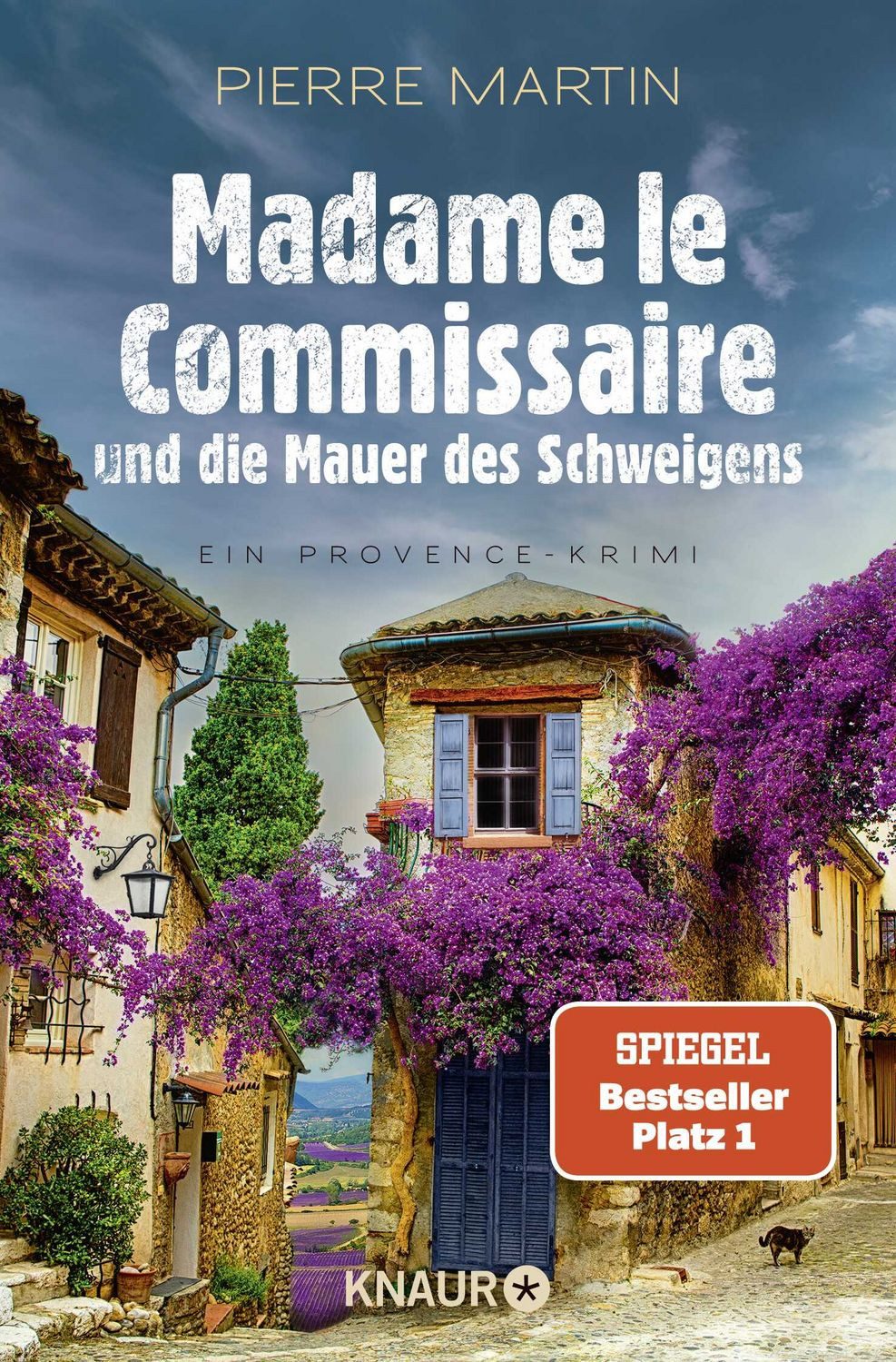 Madame le Commissaire und die Mauer des Schweigens / Pierre Martin, Ein Provence-Krimi, Nummer 1 SPIEGEL Bestseller-Autor, SPIEGEL-Bestseller