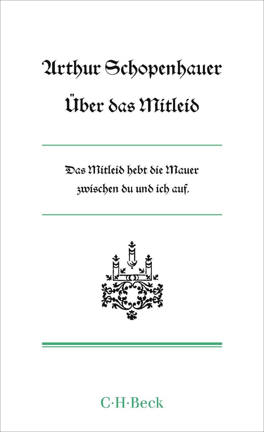 Über das Mitleid / Arthur Schopenhauer