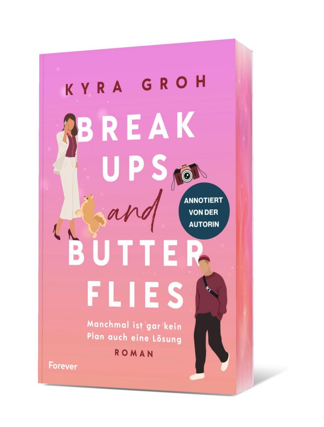 Belletristik Breakups and Butterflies Manchmal ist gar kein Plan auch eine Lösung, Kyra Groh