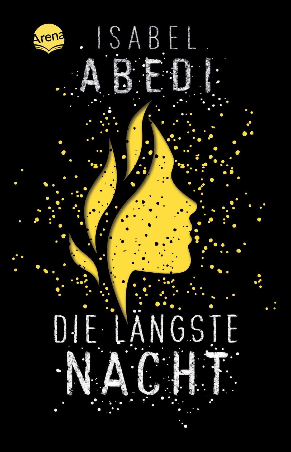 Jugendbuch Die längste Nacht Isabel Abedi