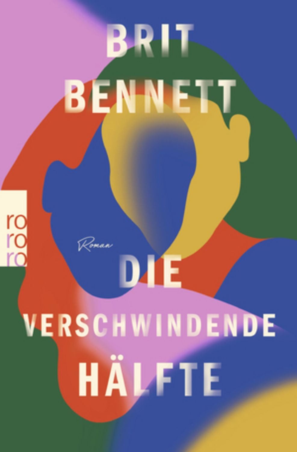 Die verschwindende Hälfte / Brit Bennett