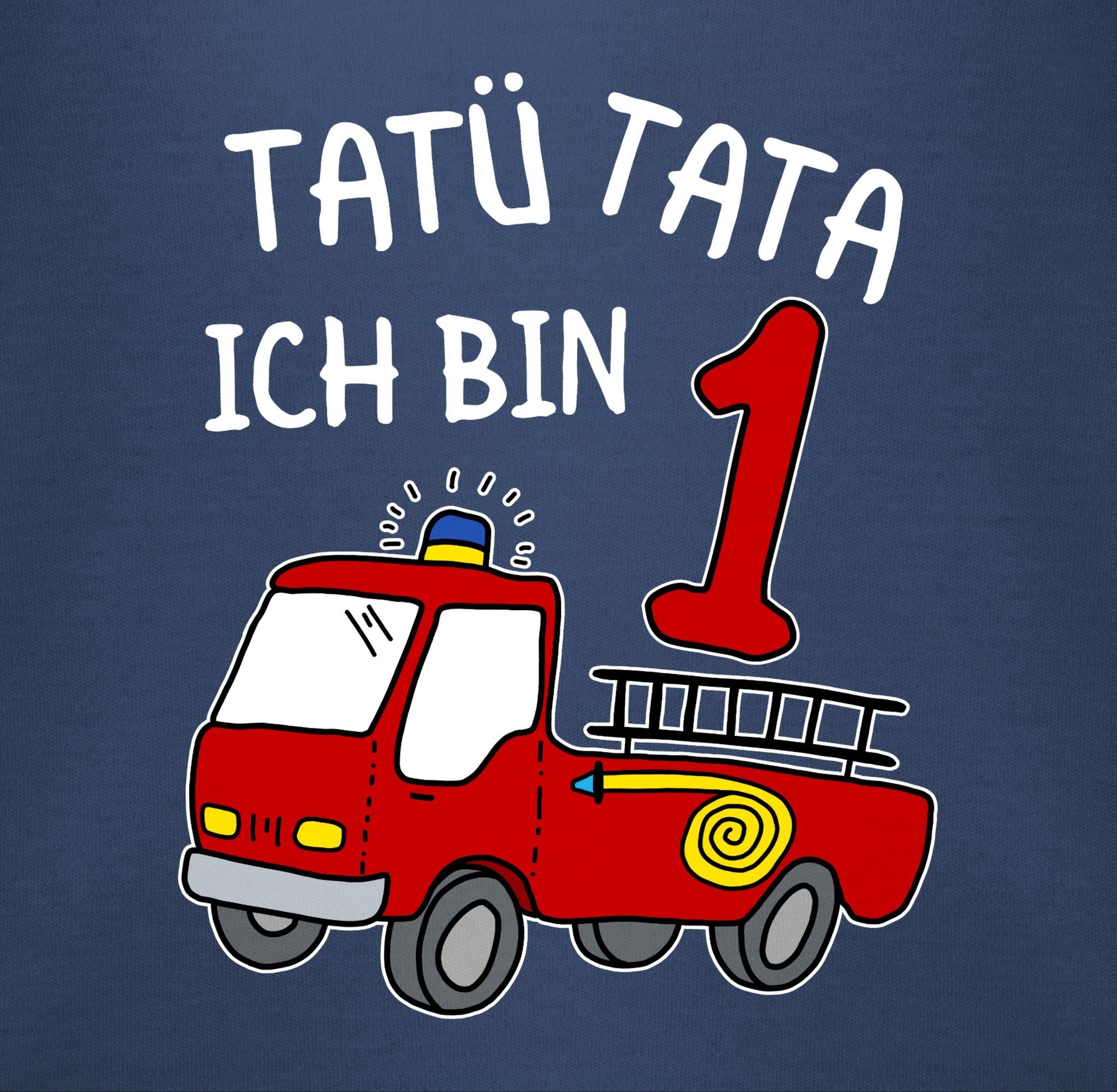 Ich Tatü Geburtstag Shirtracer T-Shirt bin Navy 1 Feuerwehrauto Tata eins Blau 1.