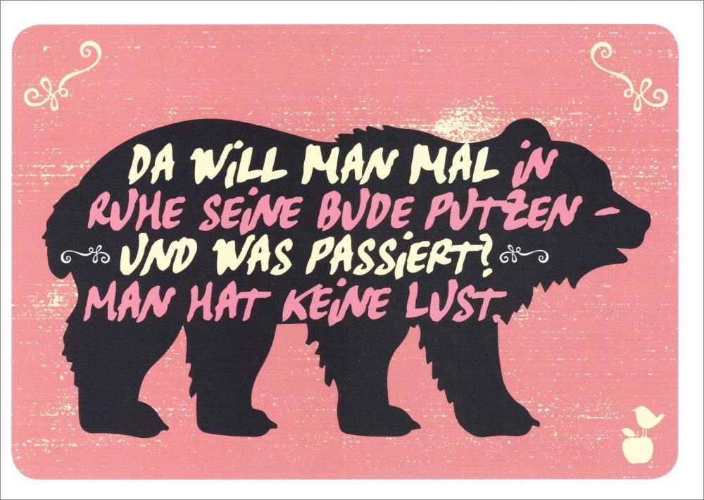 Postkarte "Da will man mal in Ruhe seine Bude putzen - und ..."