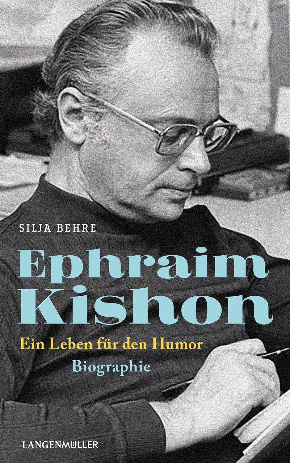 Ephraim Kishon / Silja Behre